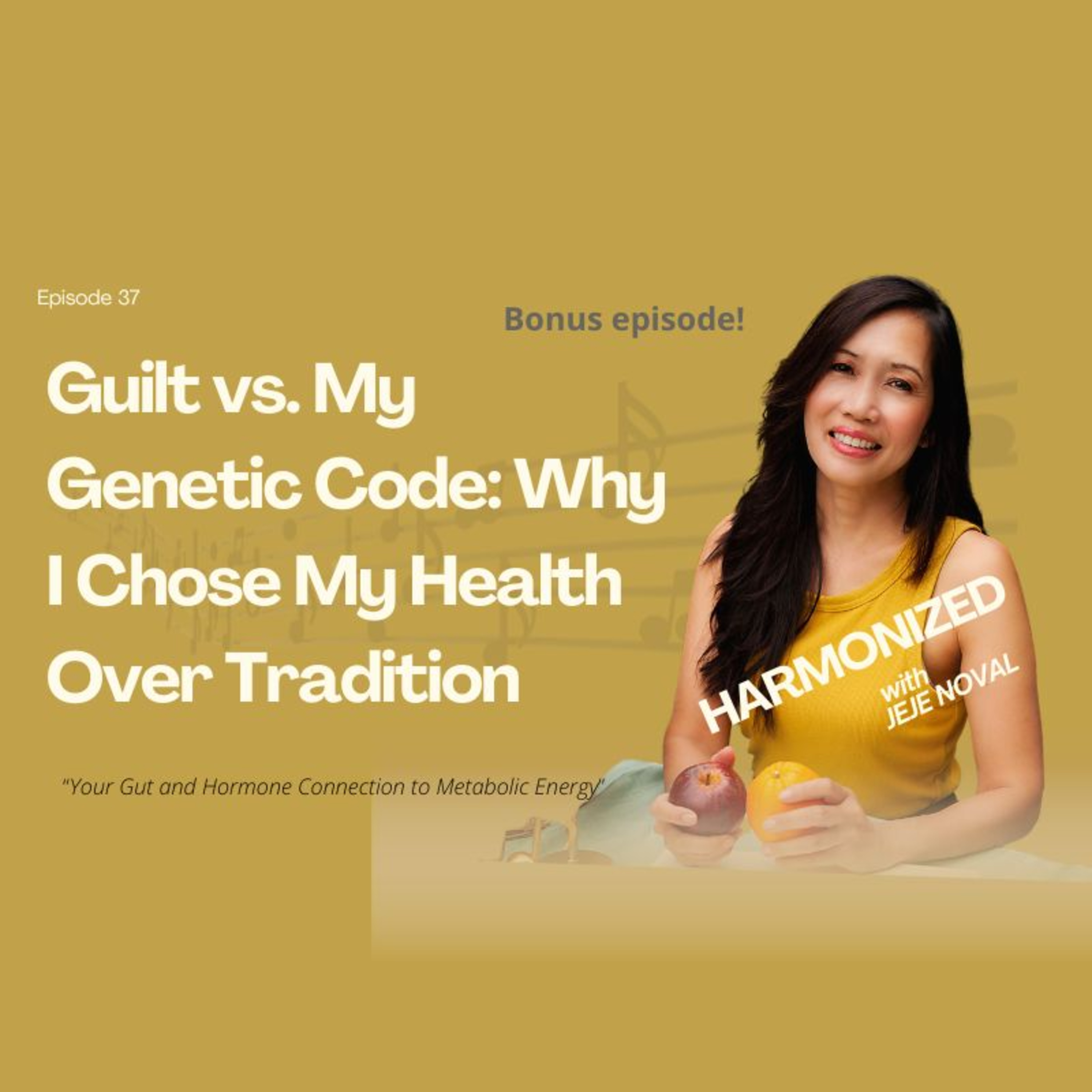 Guilt vs. My Genetic Code: Why I Chose My Health Over Tradition episode artwork