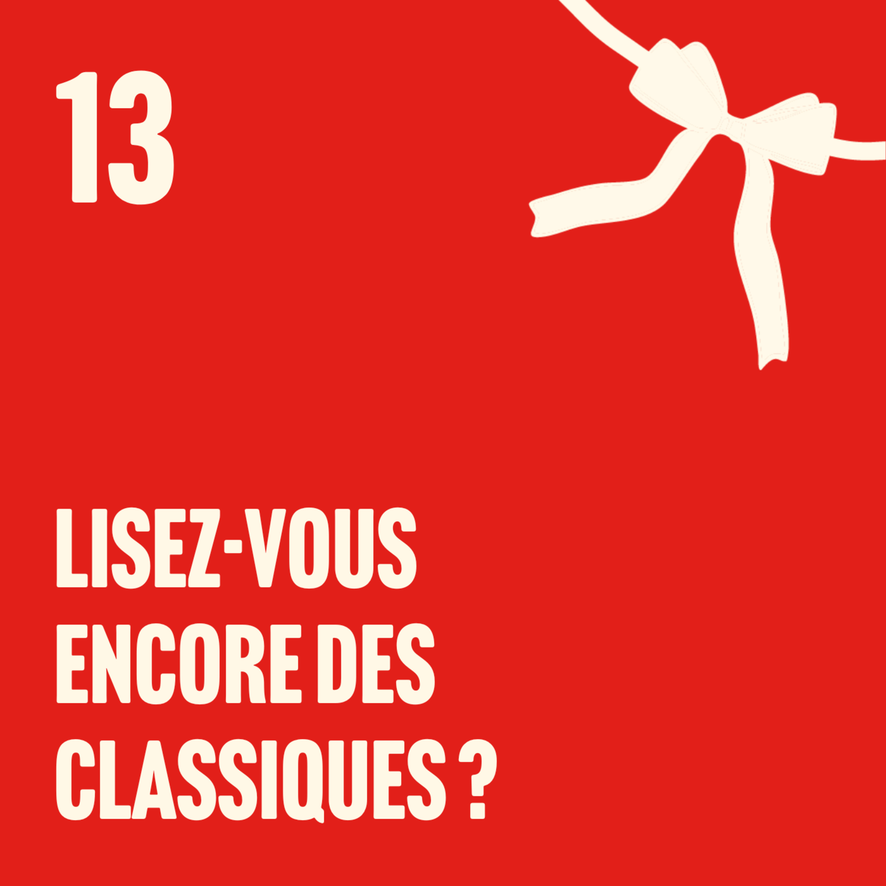 Lisez-vous encore des classiques ? Lisez-vous encore des classiques ?