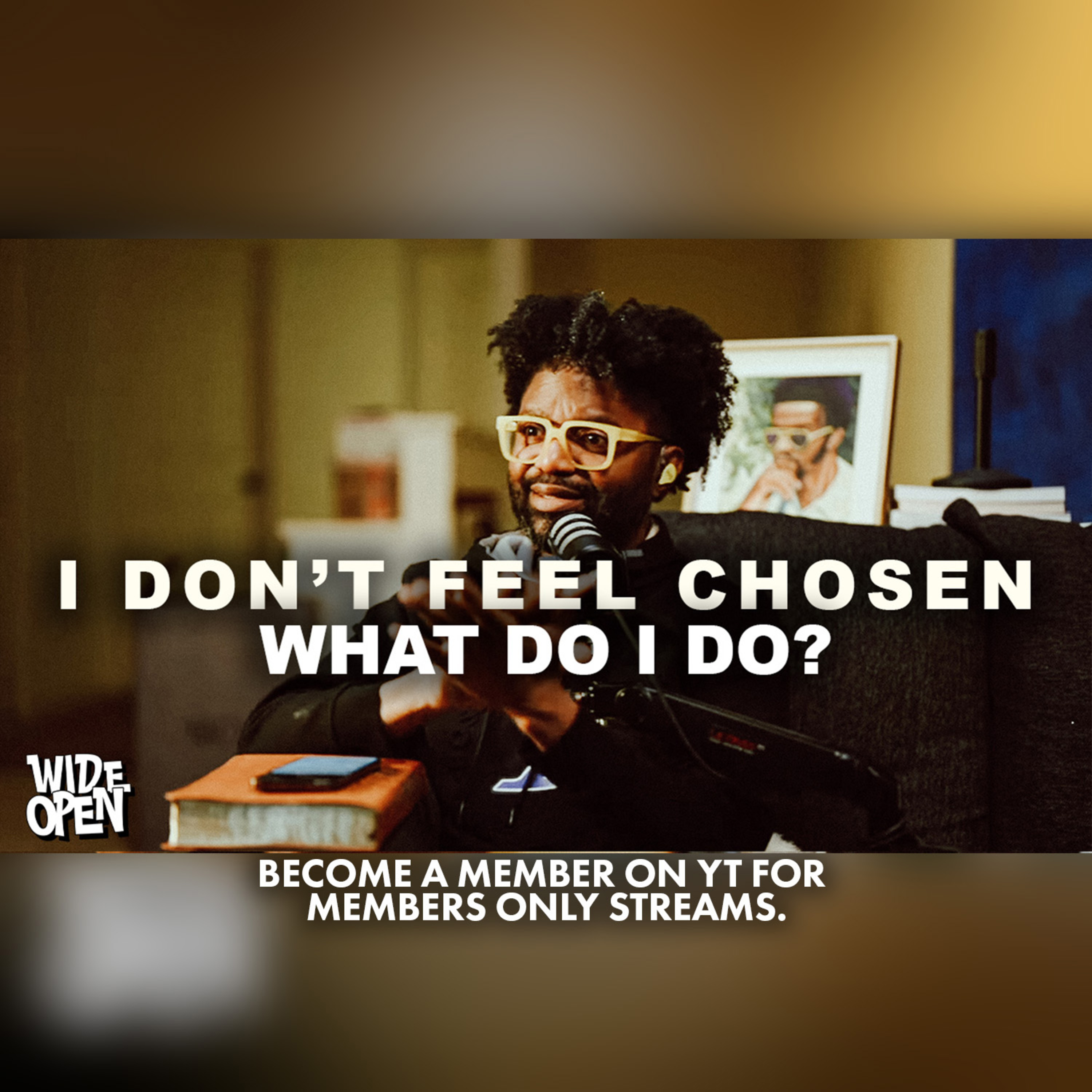 I Don’t Feel Chosen… and It’s Breaking Me | Wide Open #159 I Don’t Feel Chosen… and It’s Breaking Me | Wide Open #159