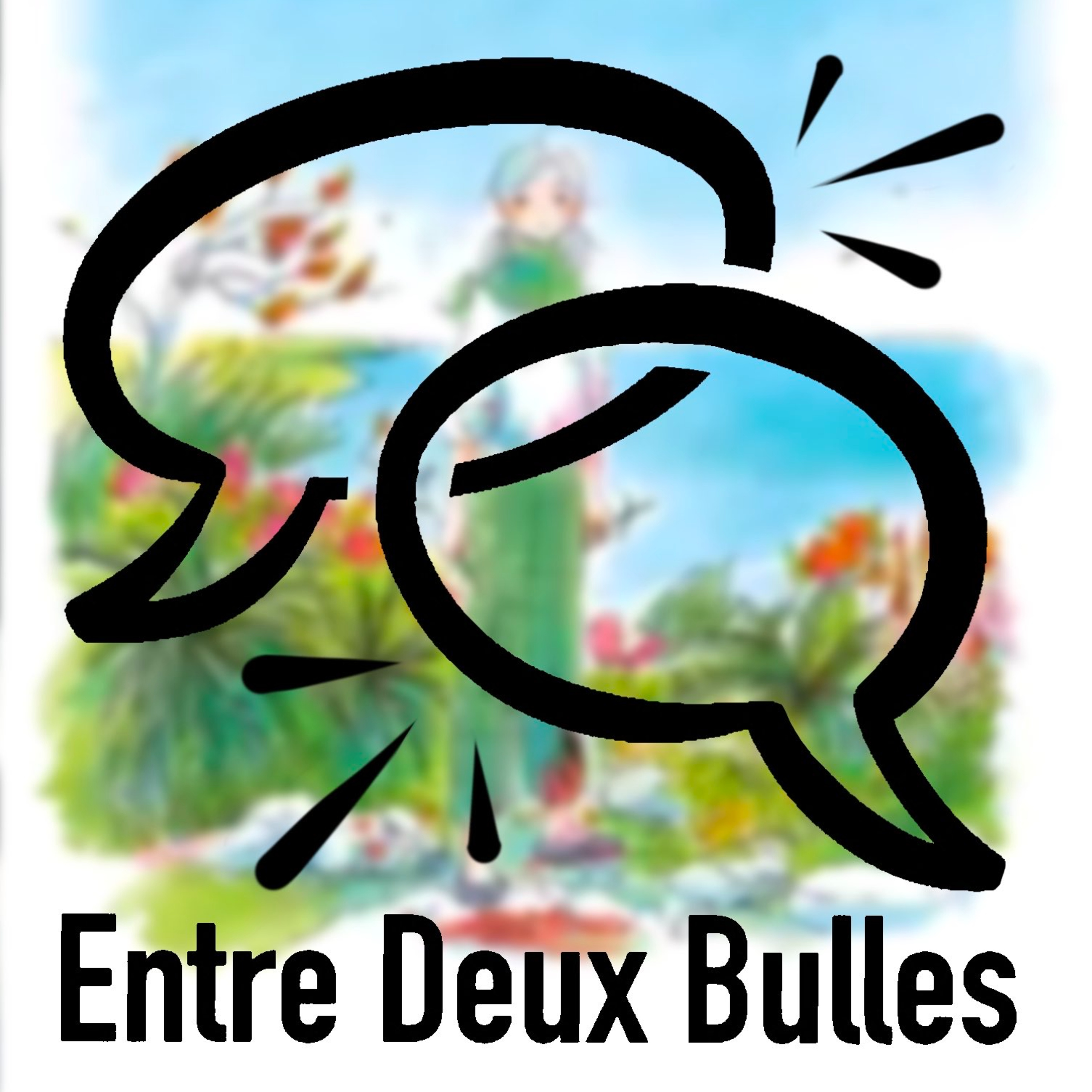 Entre deux bulles