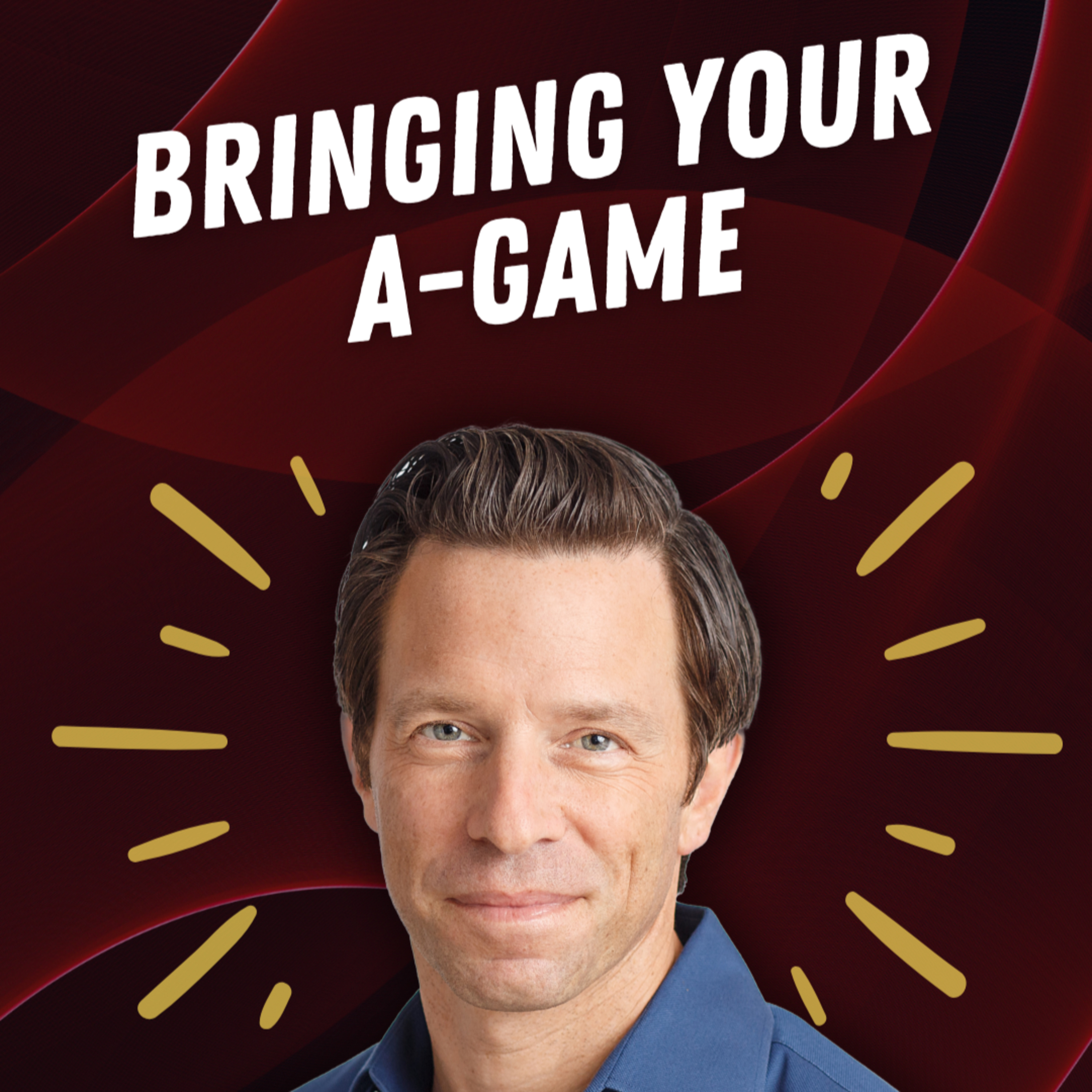 Bringing Your A-Game When You Don't Feel Like an A-Player episode artwork