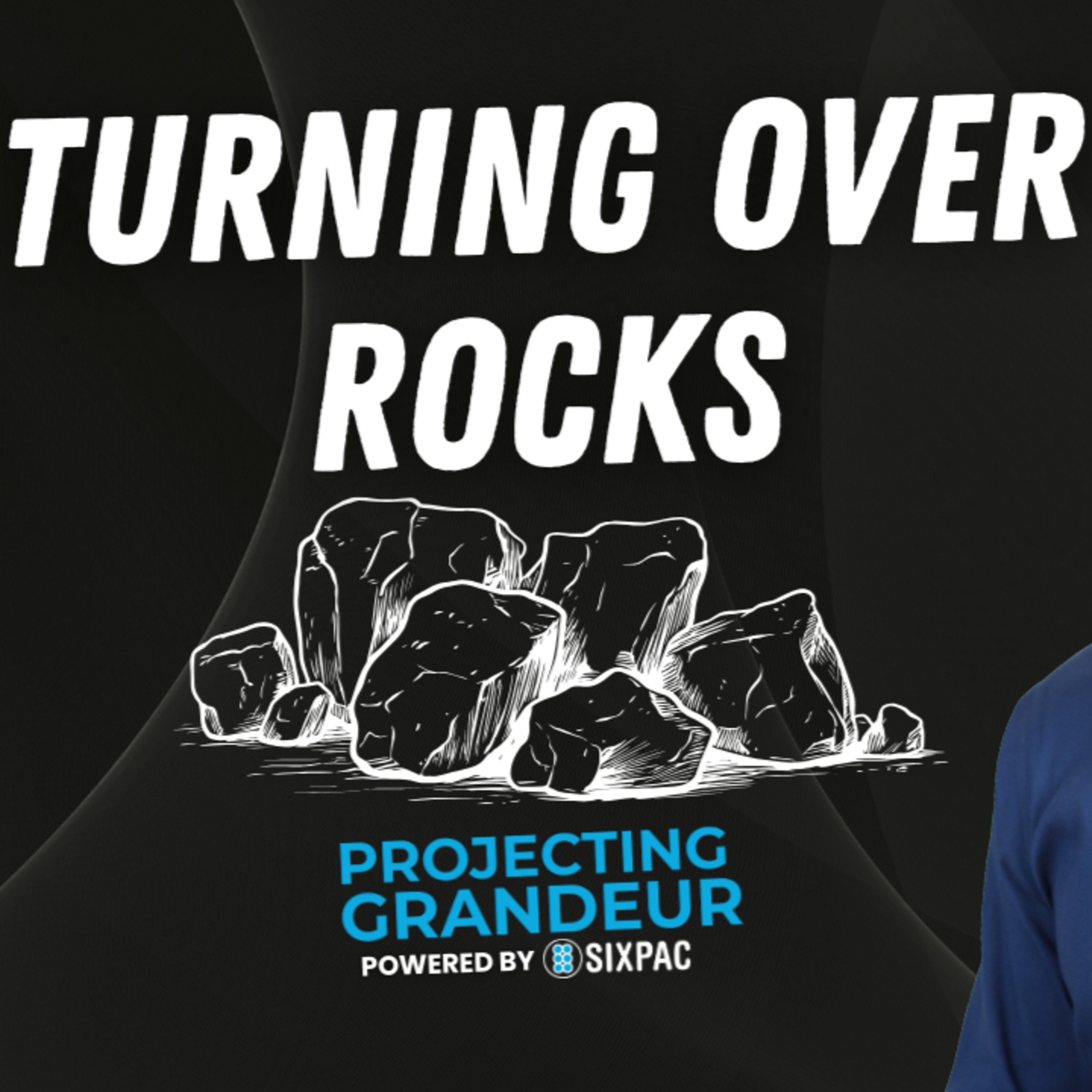 Turning Over Rocks: How to Uncover Opportunity Where Others Don’t Look episode artwork