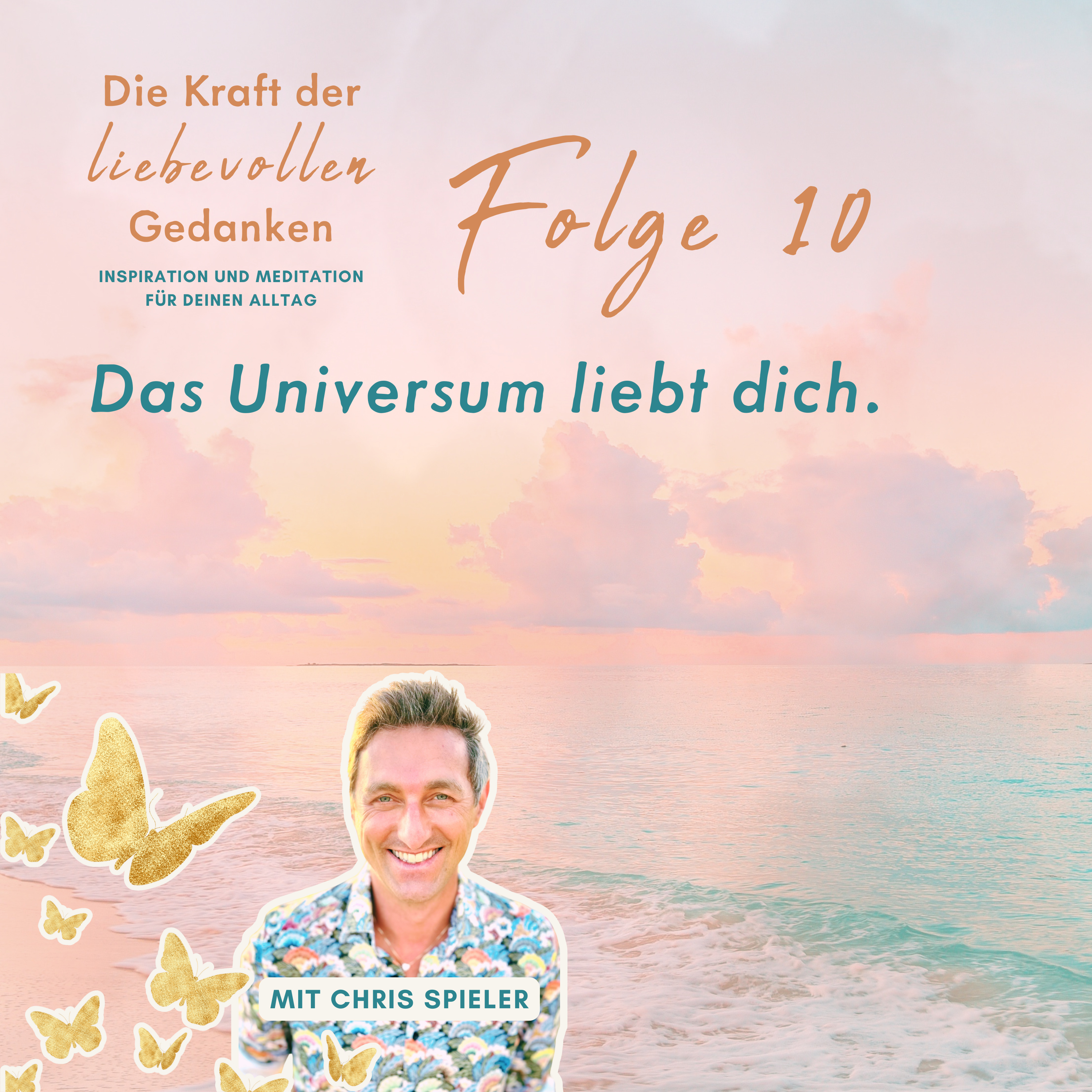 Folge 10 – Das Universum liebt dich (Meditation) episode artwork