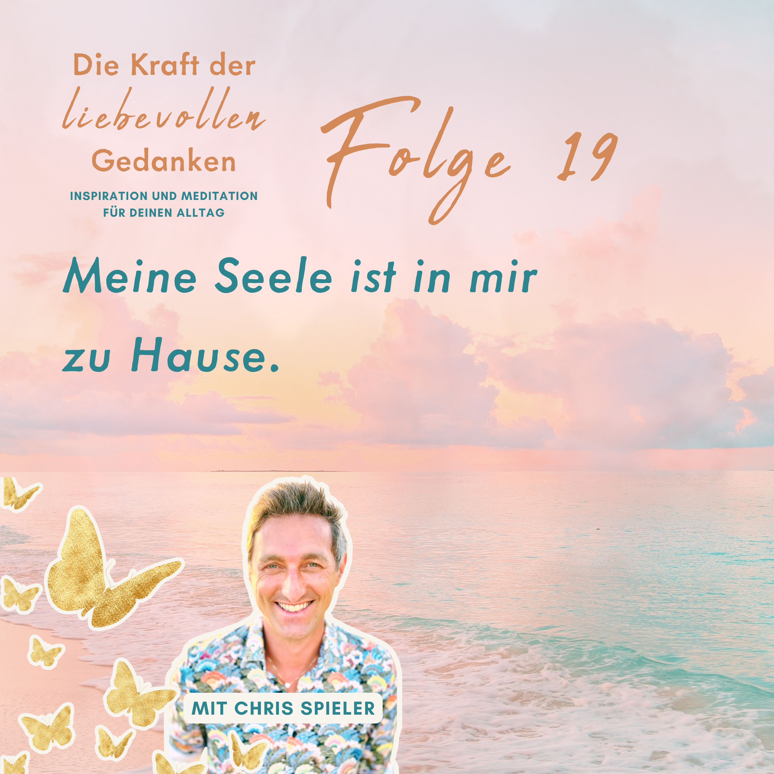 Folge 19 – Meine Seele ist in mir zu Hause (Meditation) episode artwork