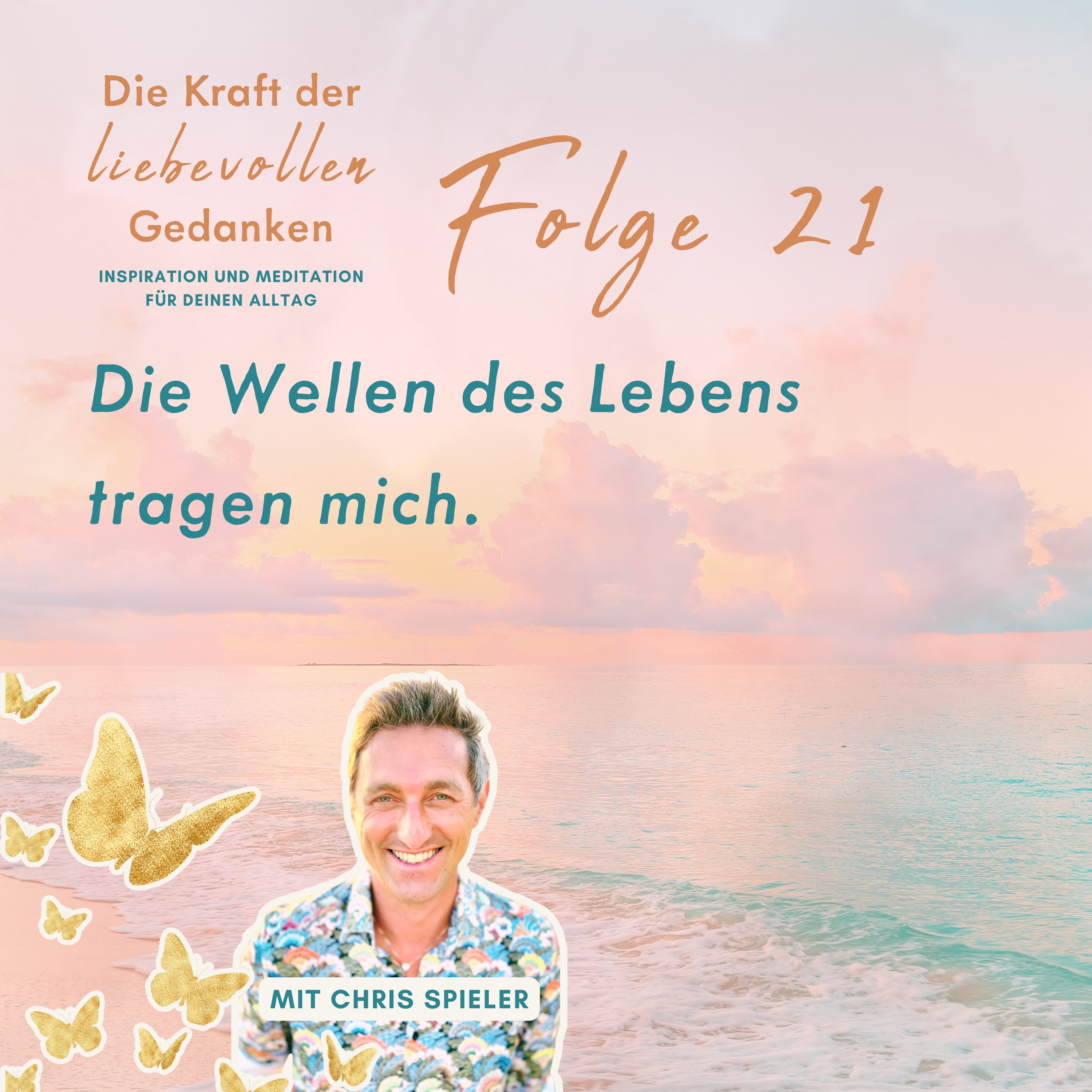 Folge 21 – Die Wellen des Lebens tragen mich. (Meditation) episode artwork