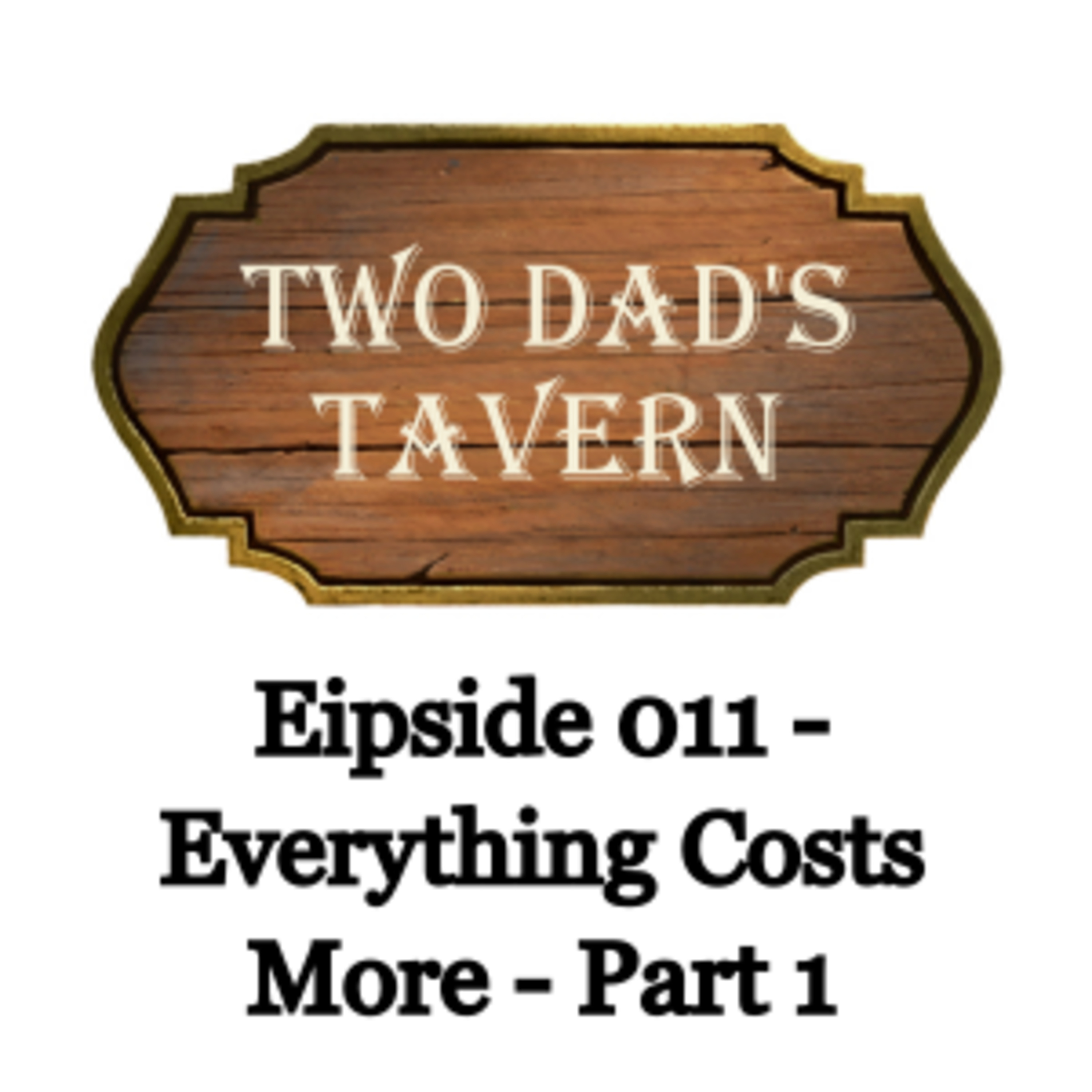 Everything Costs More - Part 1 episode artwork