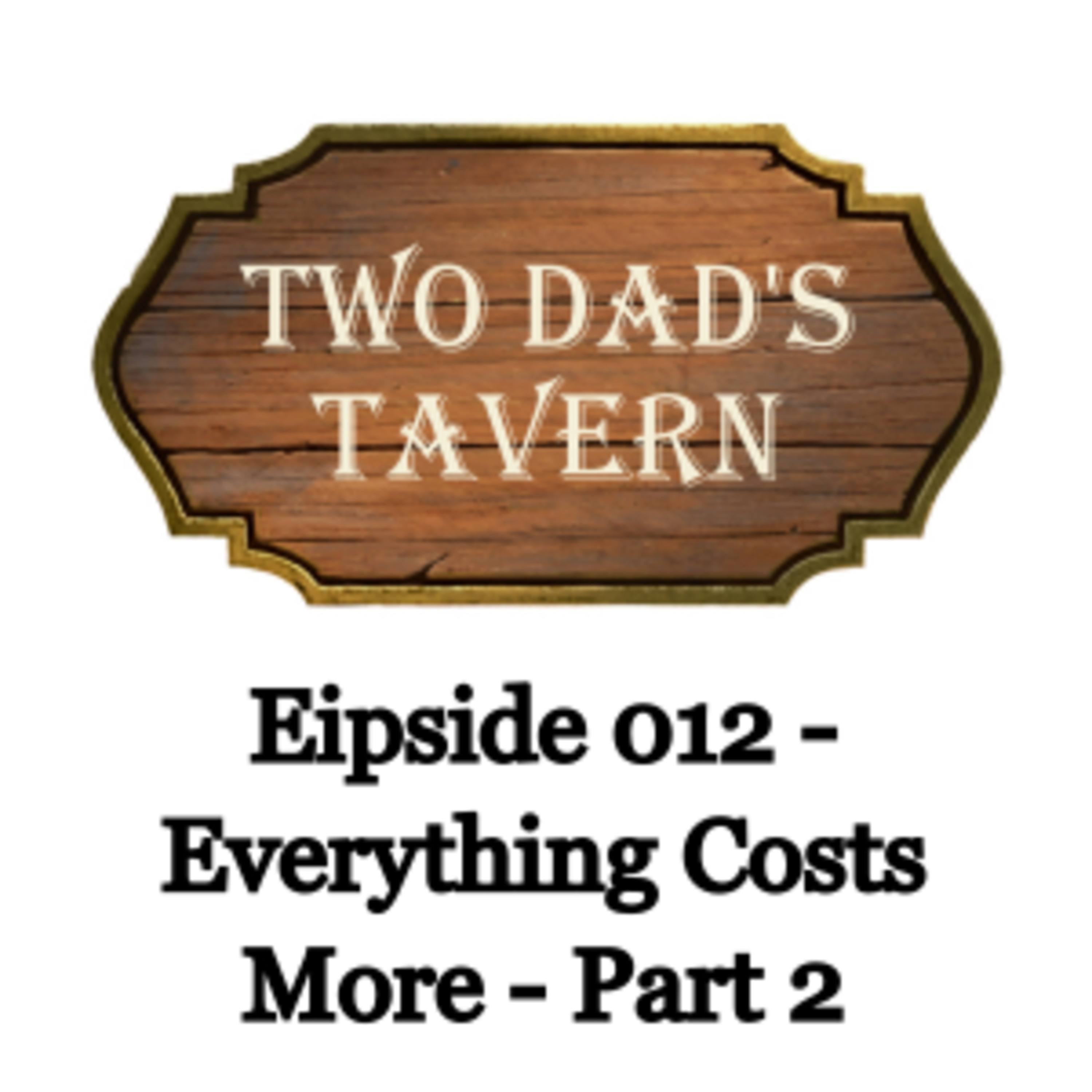 Everthing Costs More - Part 2 episode artwork