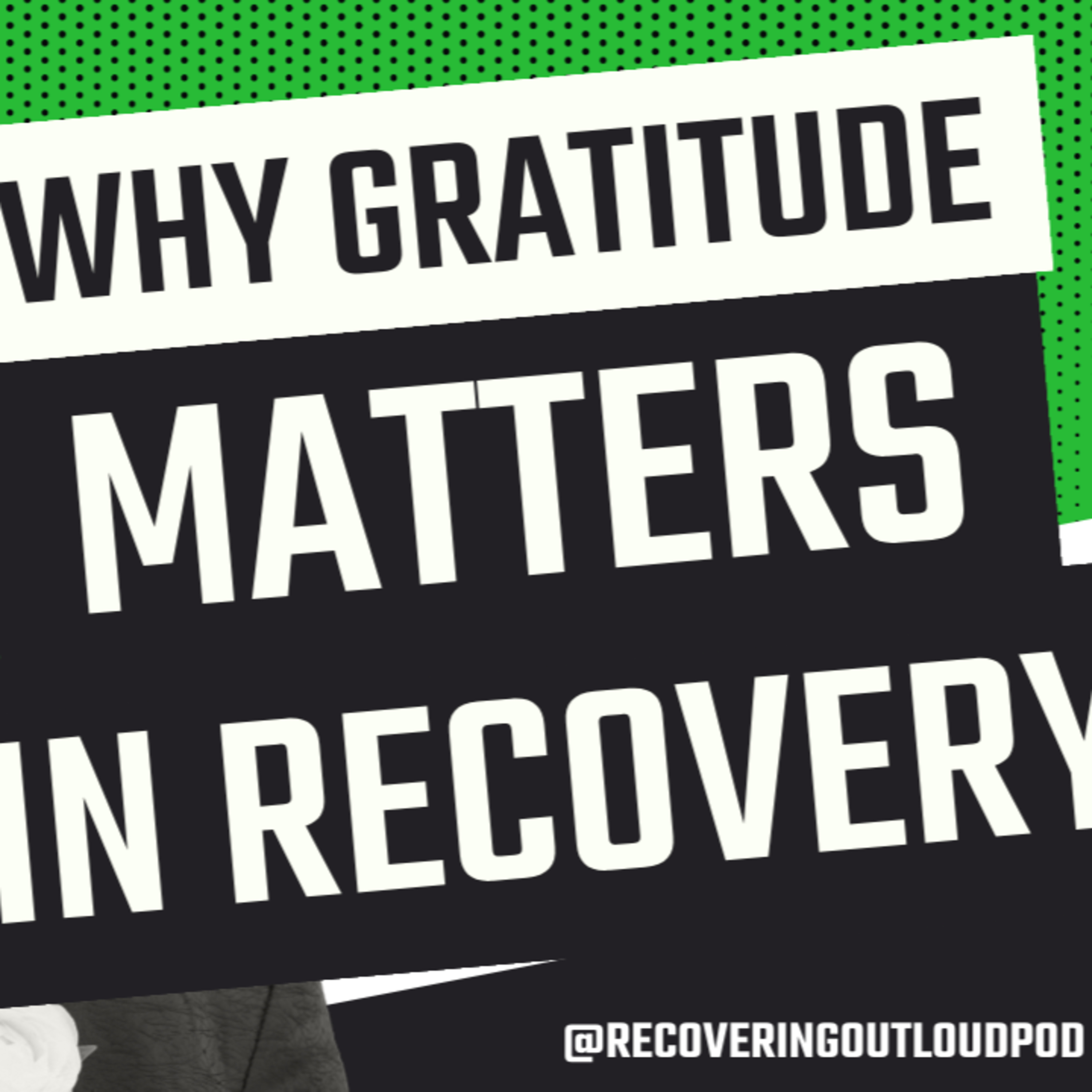 Recovering Out Loud