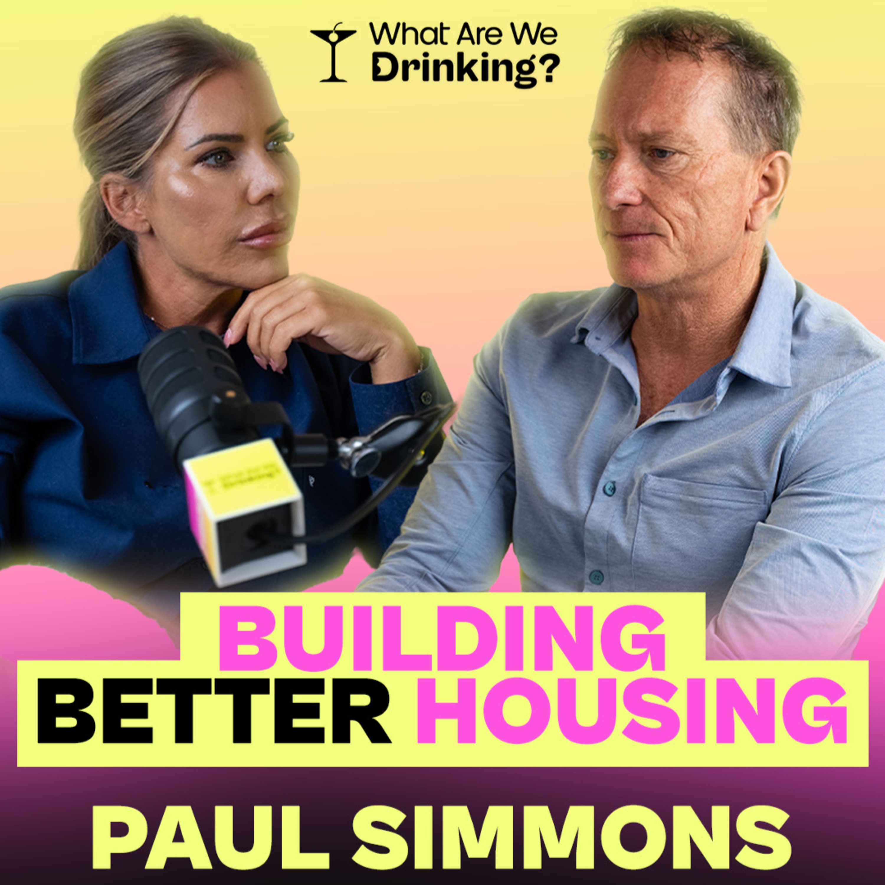 Paul Simmons on SDA Housing, NDIS Challenges & Building Better | What Are We Drinking Episode 17 episode artwork