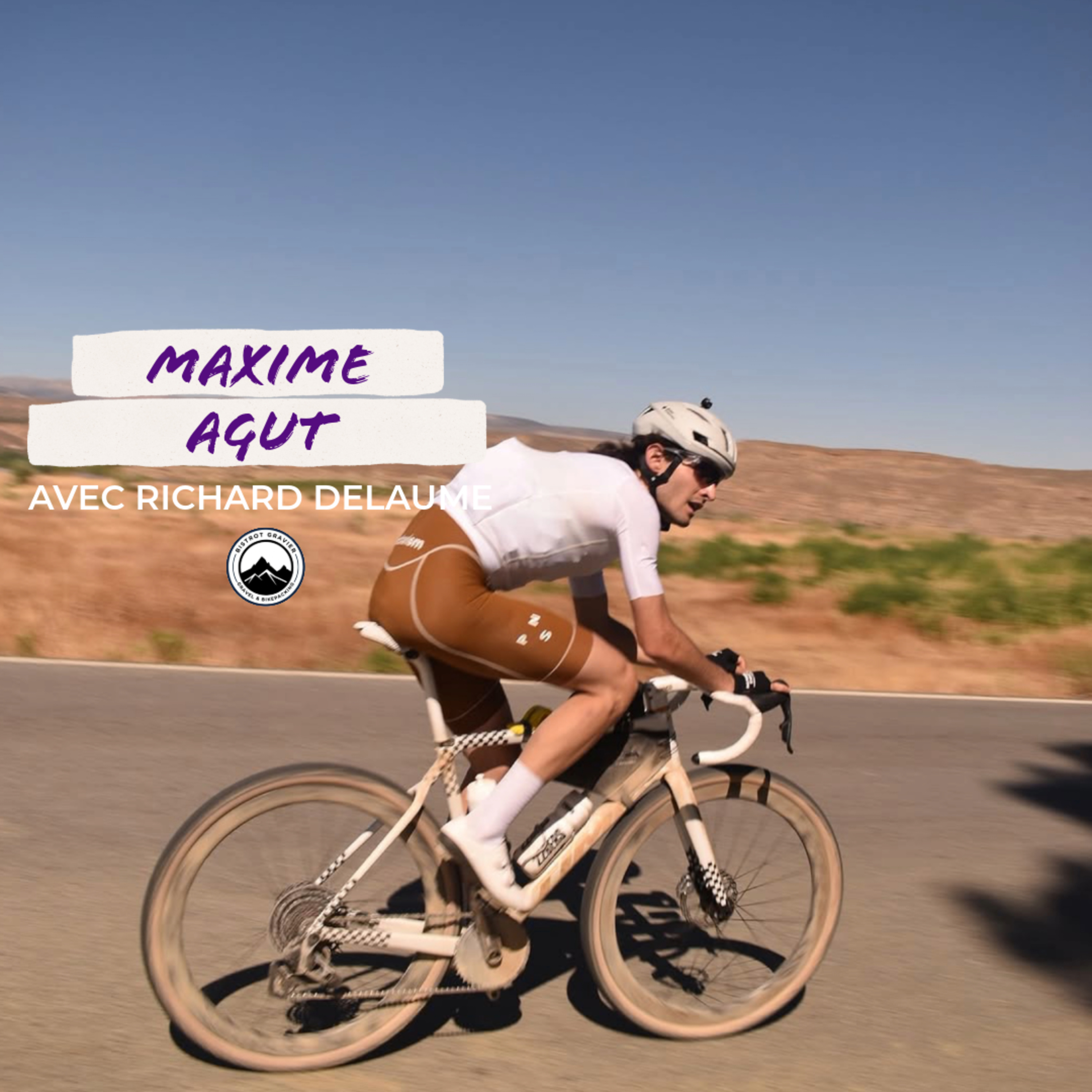 Episode 246 - Maxime Agut - La Transpyrénée et Badlands