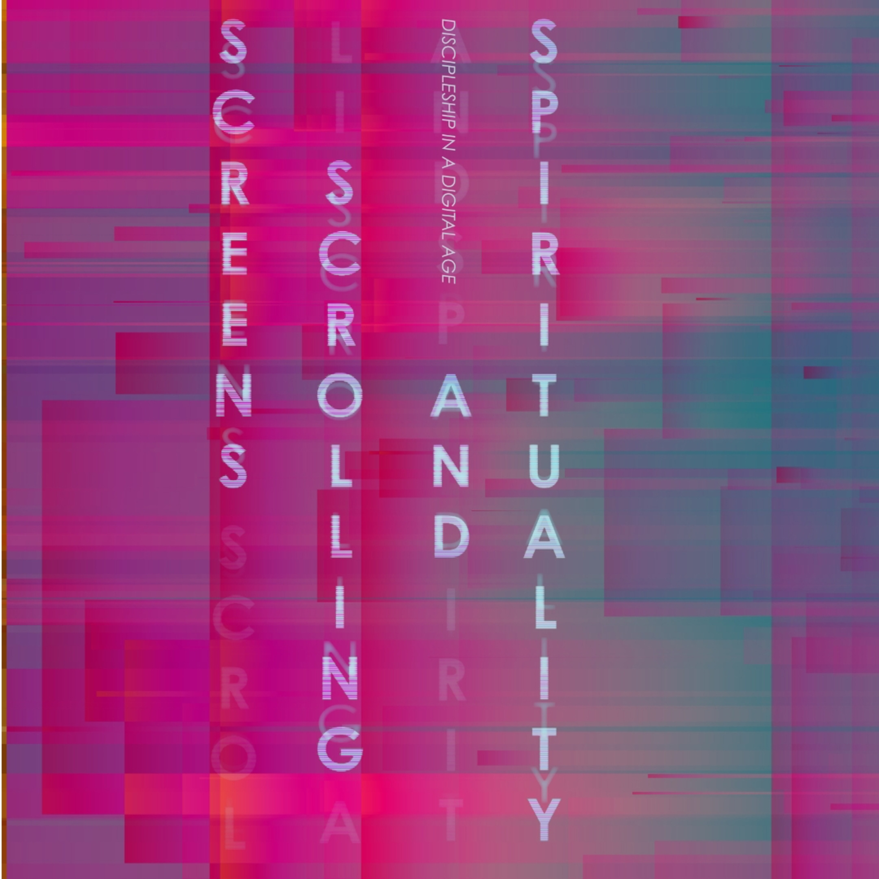 A Theology of Technology: Screens, Scrolling and Spirituality Week 1 - Kyle Peters episode artwork