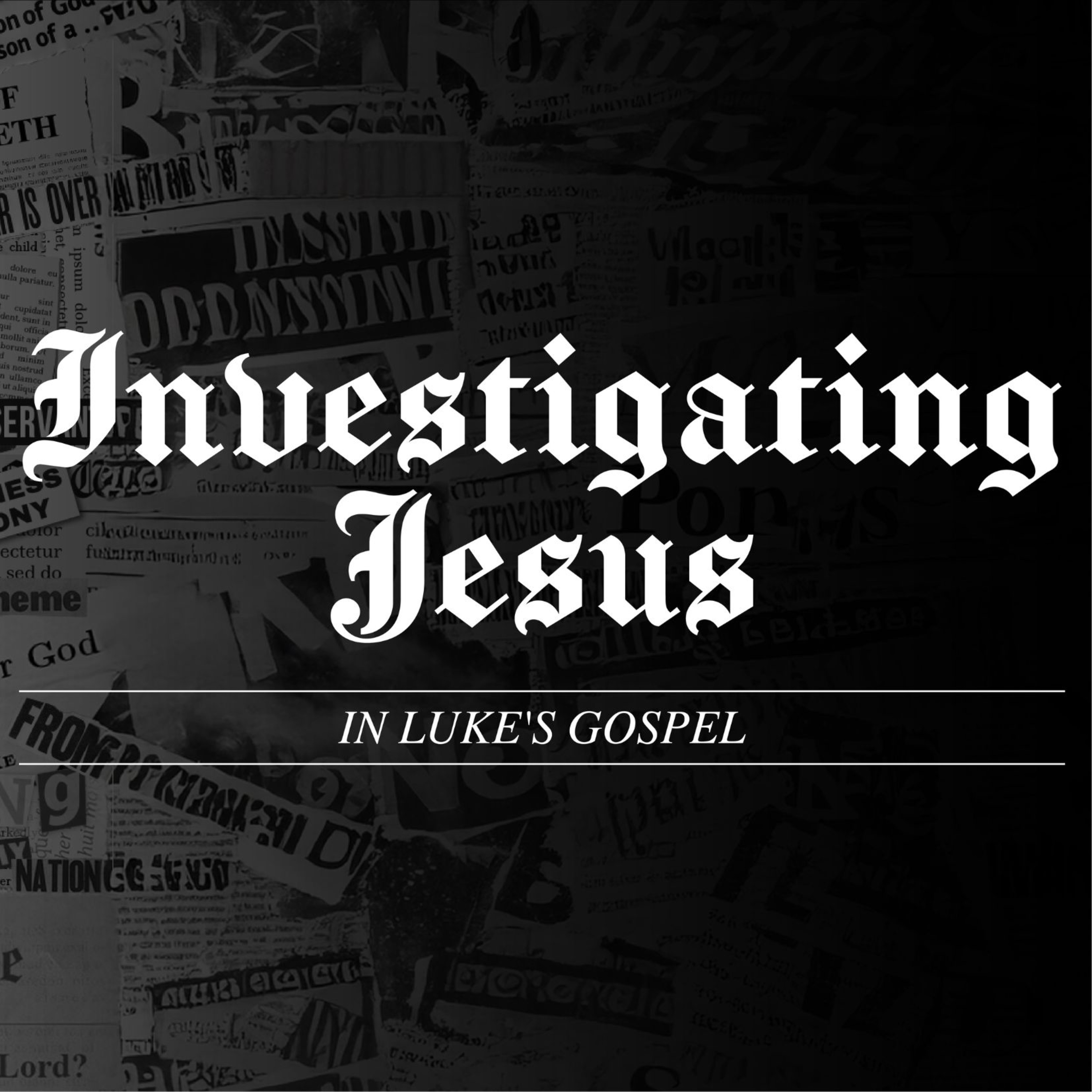 Jesus Reveals His Power: Investigating Jesus Week 17 - Ziba Mbense  episode artwork