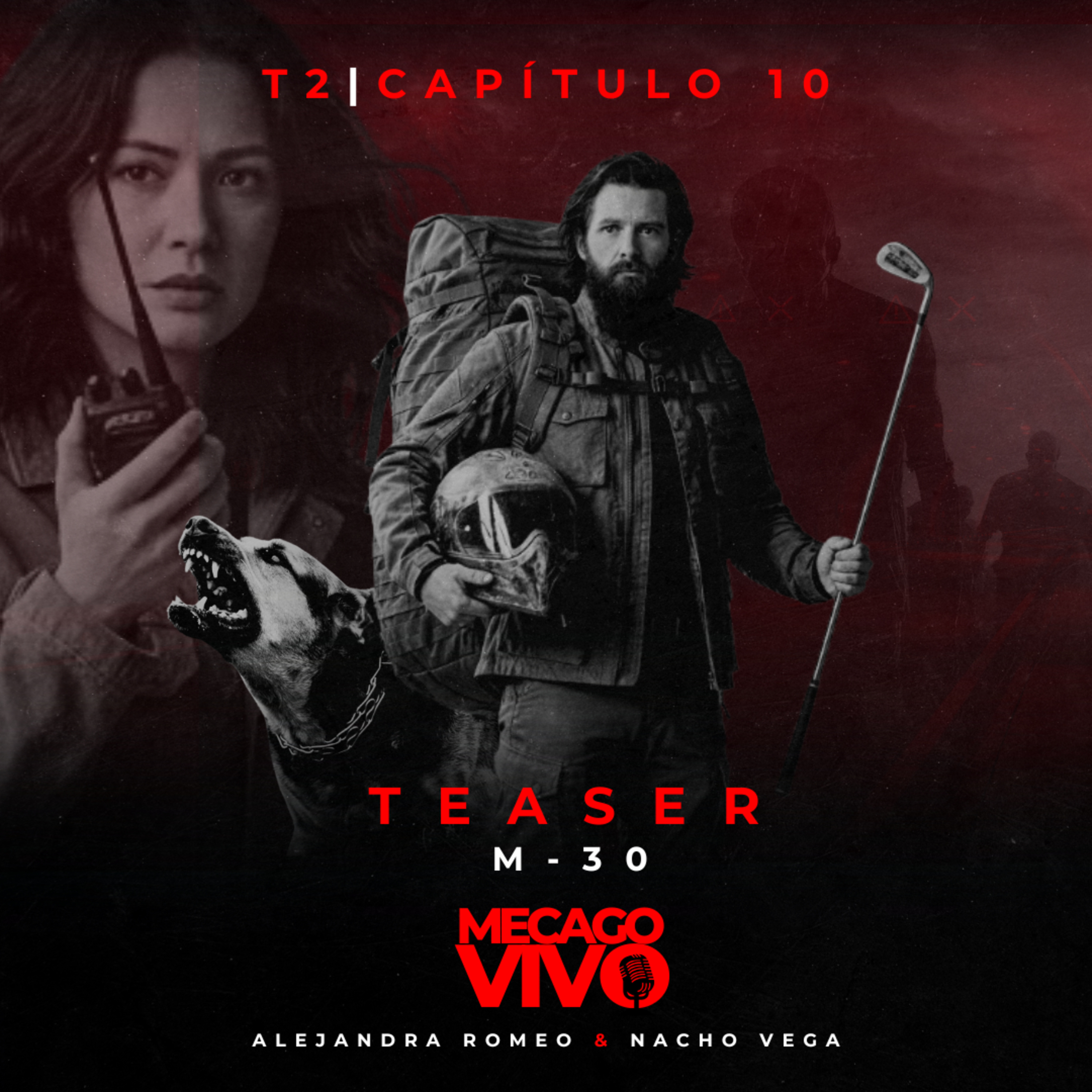 Teaser | M30 | Me Cago Vivo Podcast episode artwork