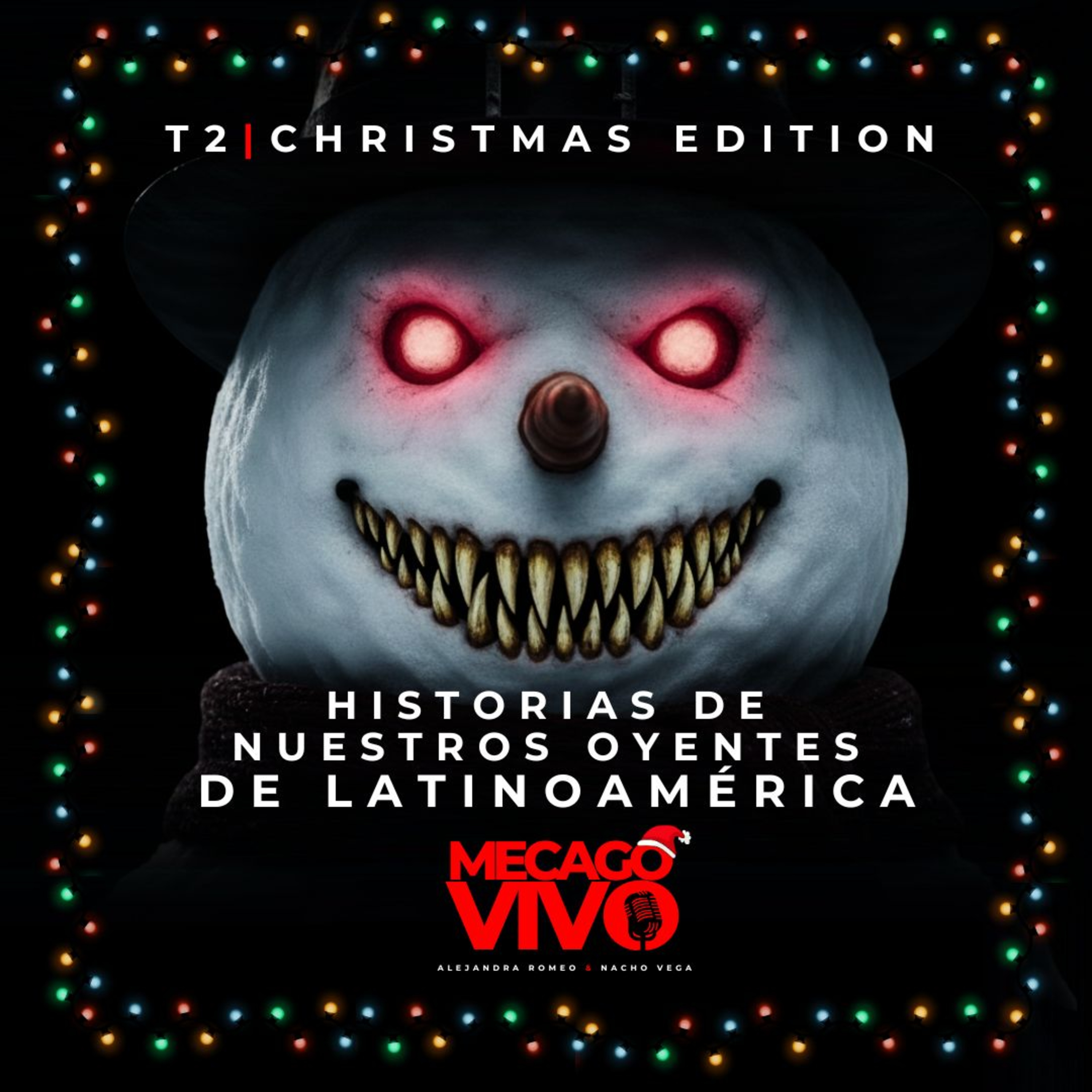 Capítulo 1 | Christmas Edition | Historias de nuestros oyentes de Latinoamérica episode artwork