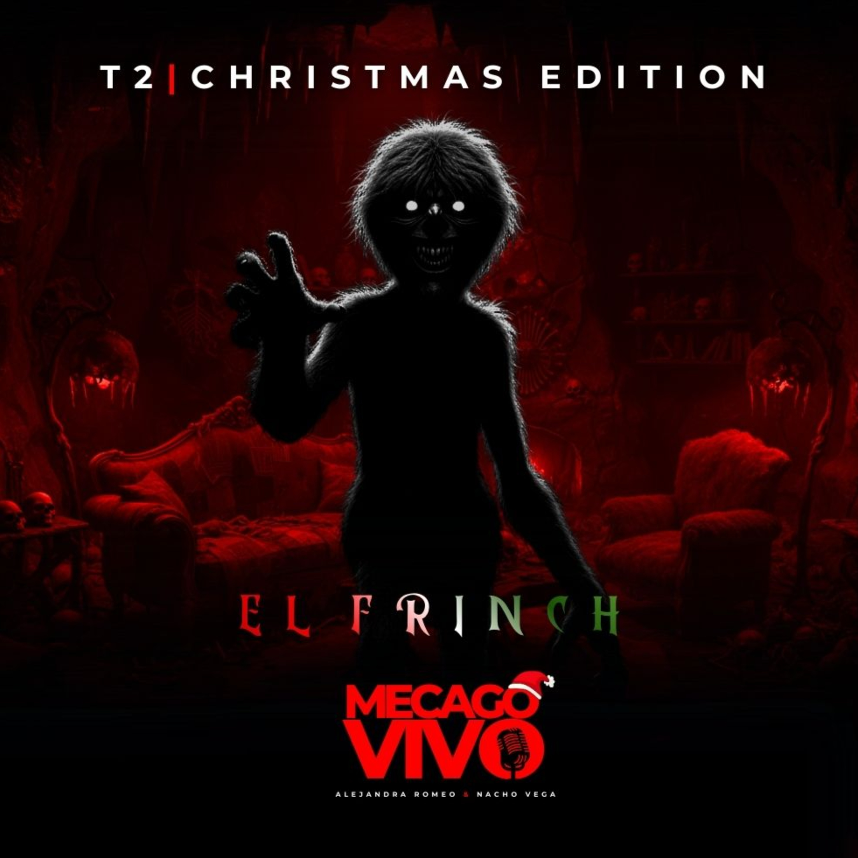 Capítulo 4 | Christmas Edition | El Frinch | Relato Sonoro de Terror episode artwork