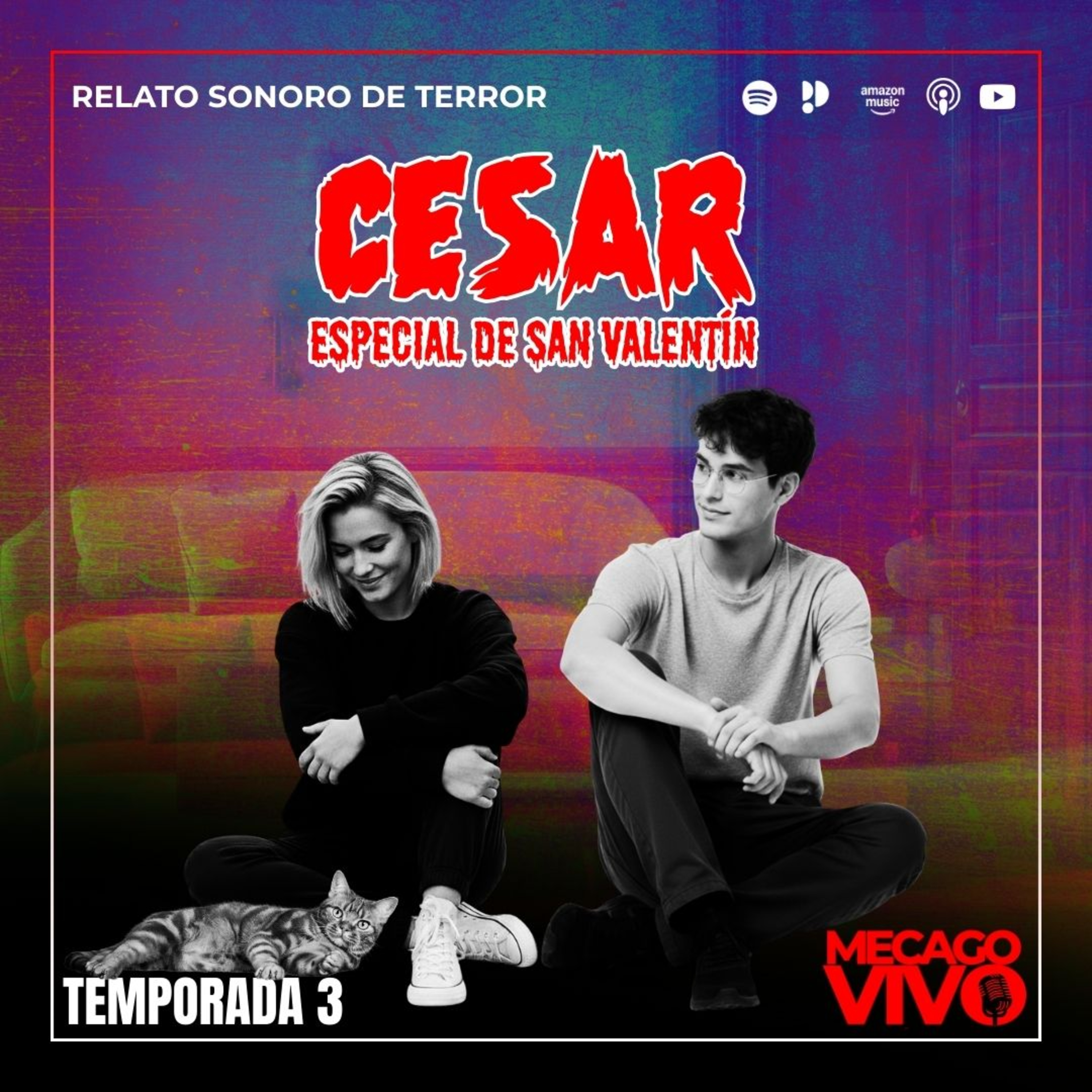 T3 | Especial San Valentín | César | Relato Sonoro de Terror episode artwork