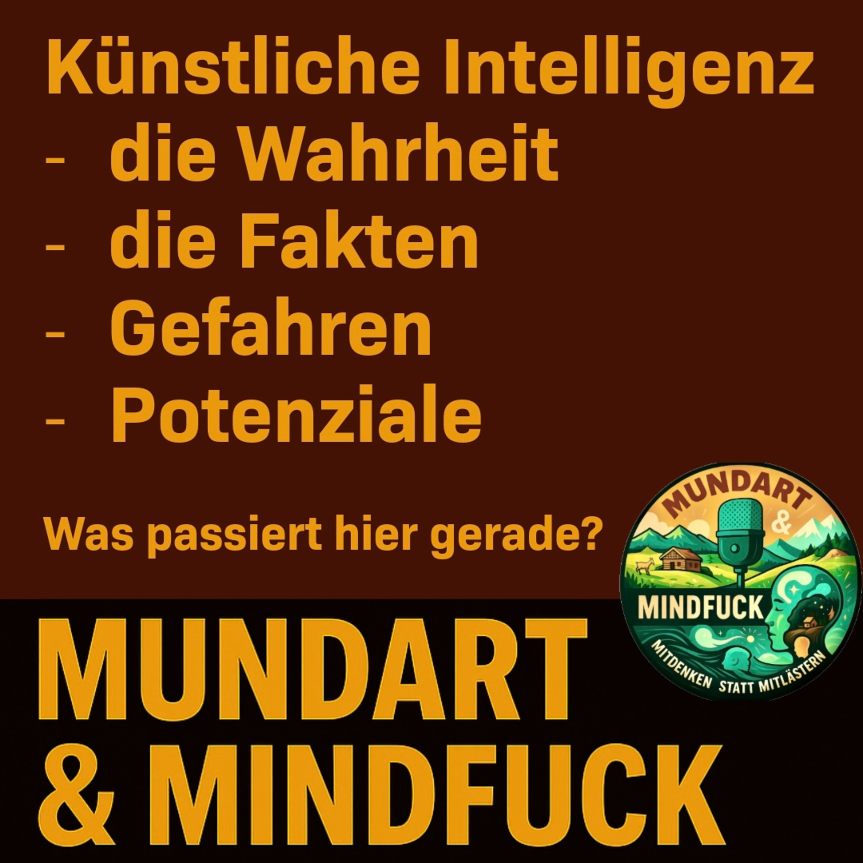#3/010 Künstliche Intelligenz - die Wahrheit, die Fakten, Gefahren und Potentiale episode artwork