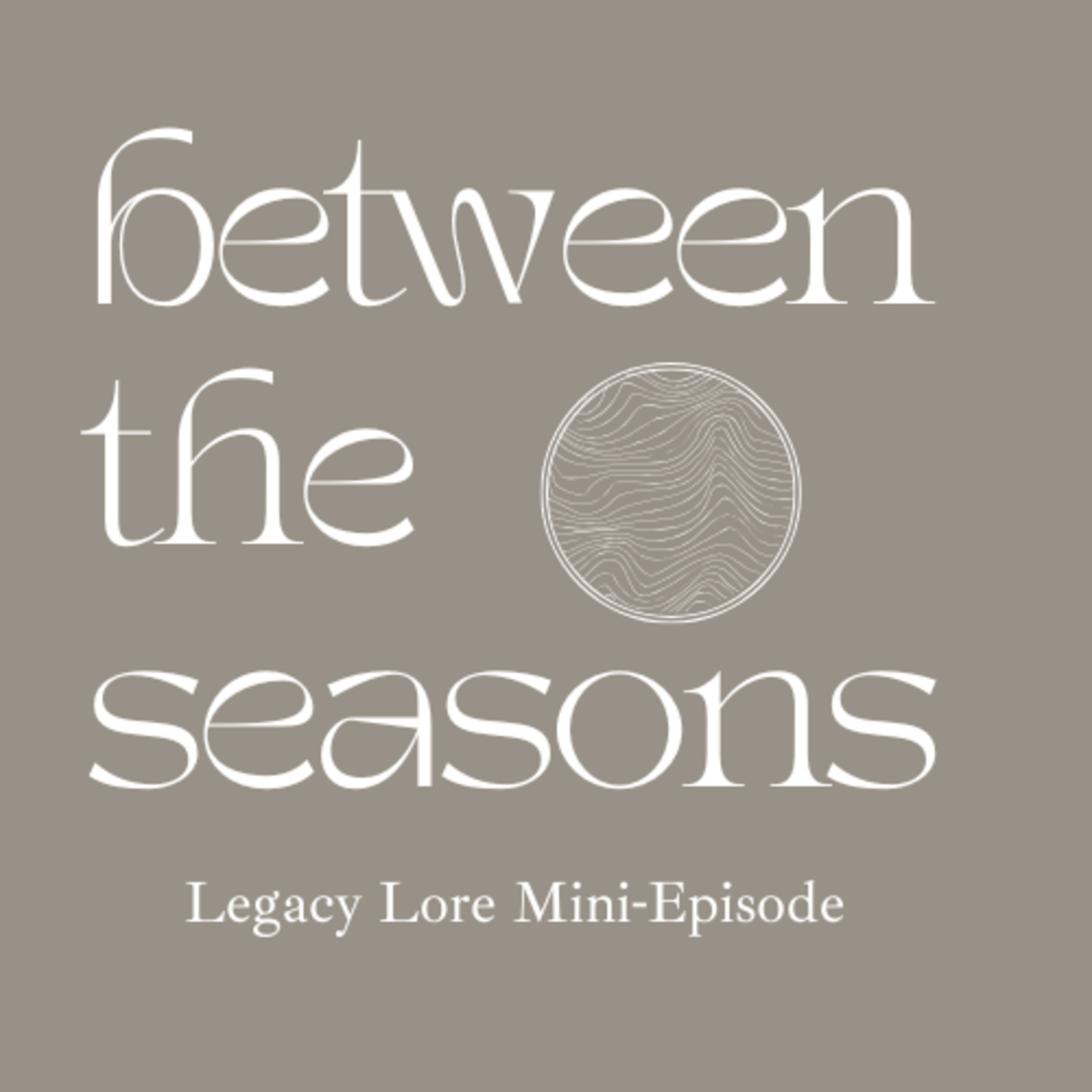 Between the Seasons: Why We Remember | The Stories History Keeps episode artwork