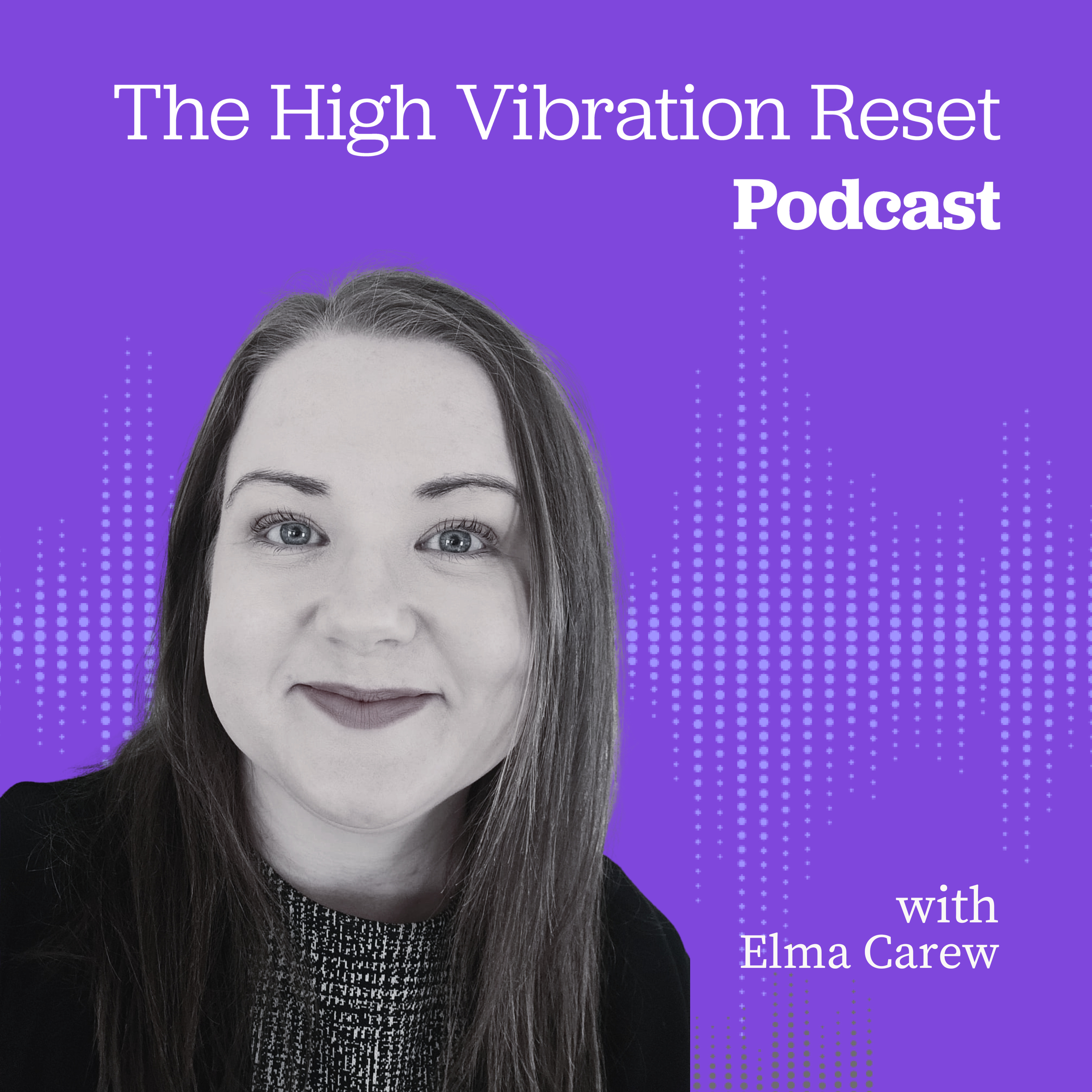 The High Vibration Reset with Ciara Conlon