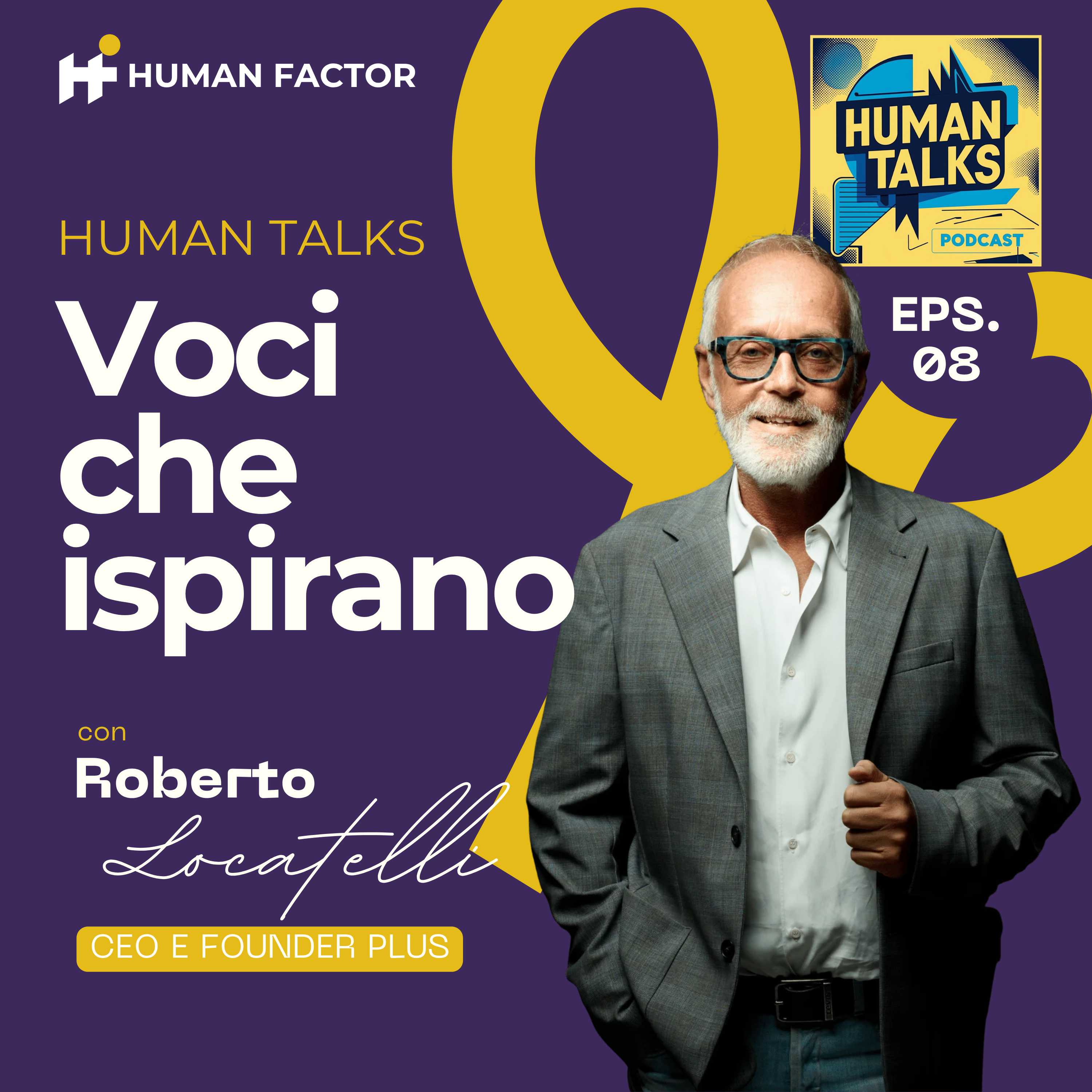 VOCI CHE ISPIRANO con Roberto Locatelli - Identità prima delle parole: valori, purpose e comunicazione episode artwork