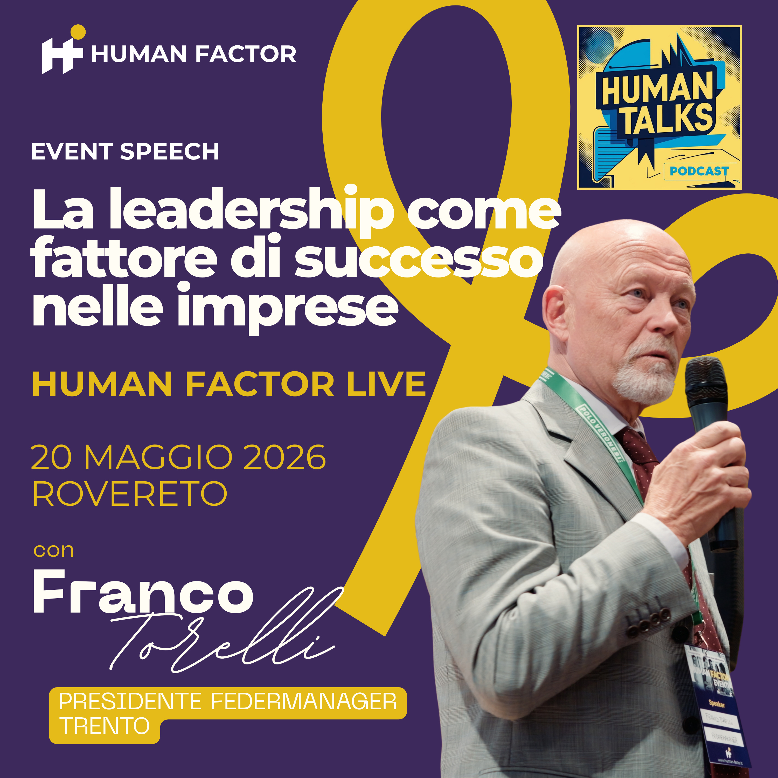 Franco Torelli, Presidente Federmanager Trento "La leadership come fattore critico per il successo delle imprese" - Speech Human Factor Live Rovereto episode artwork