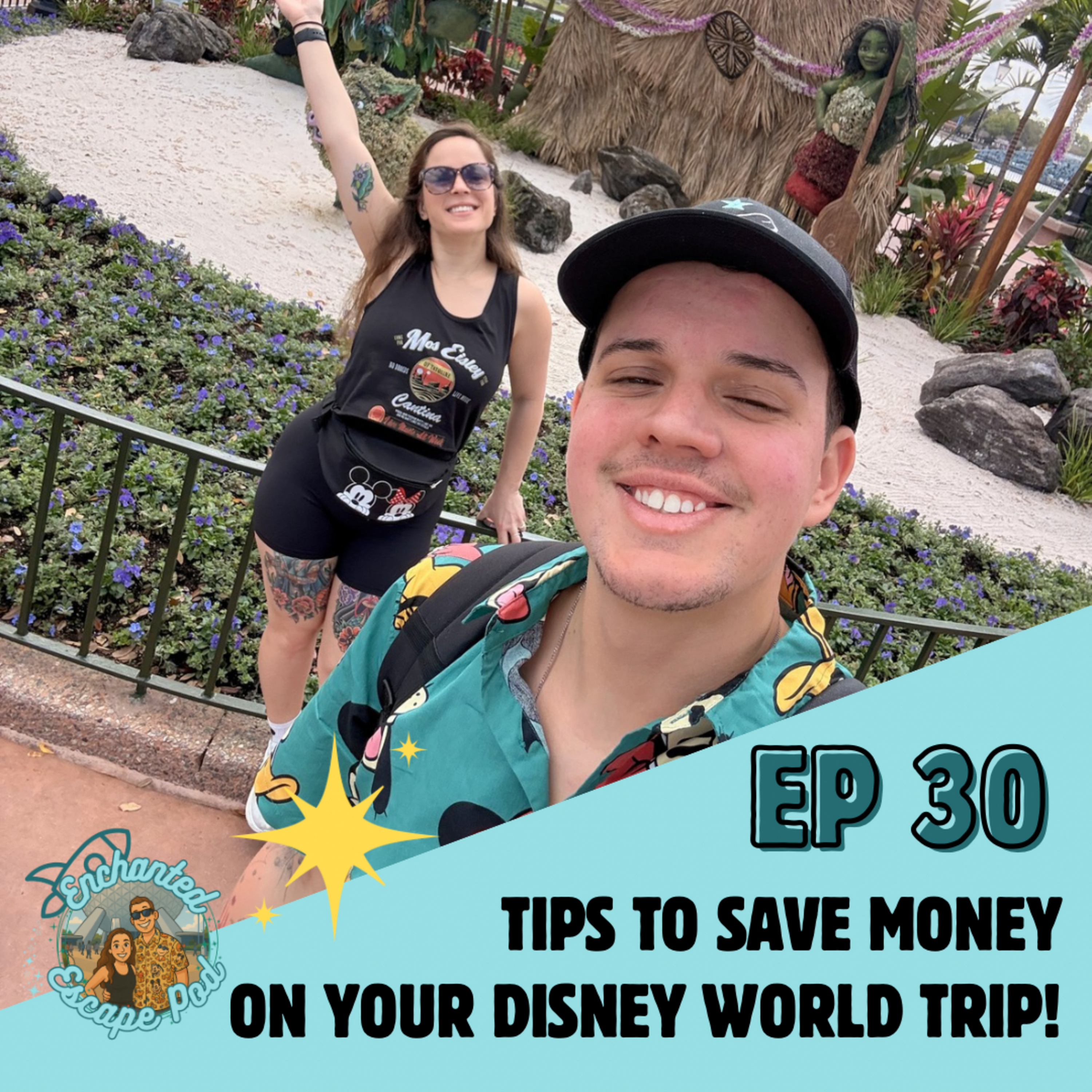 EP30: How to Save Money at Disney World (without ruining your trip)! episode artwork