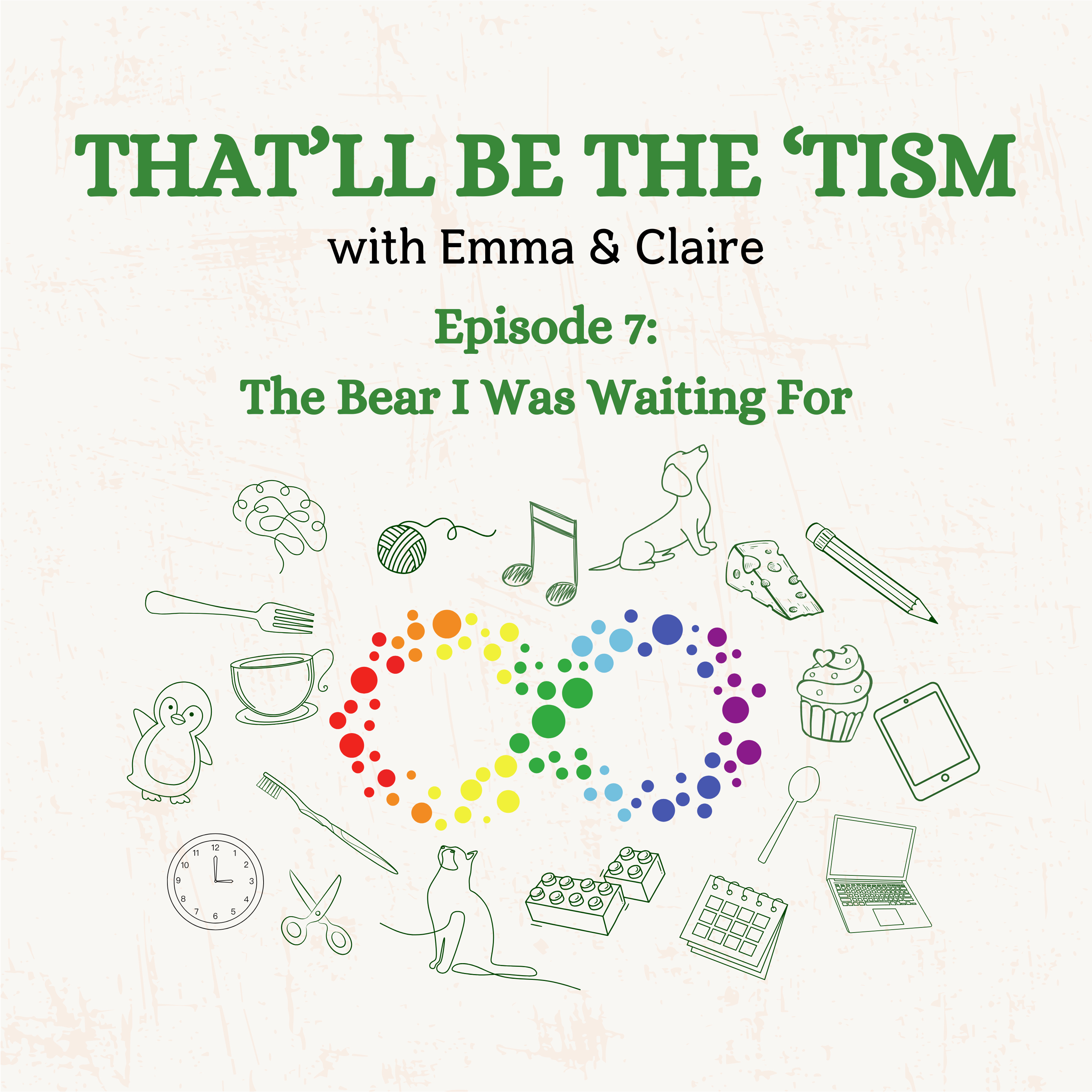 That\'ll Be The \'Tism