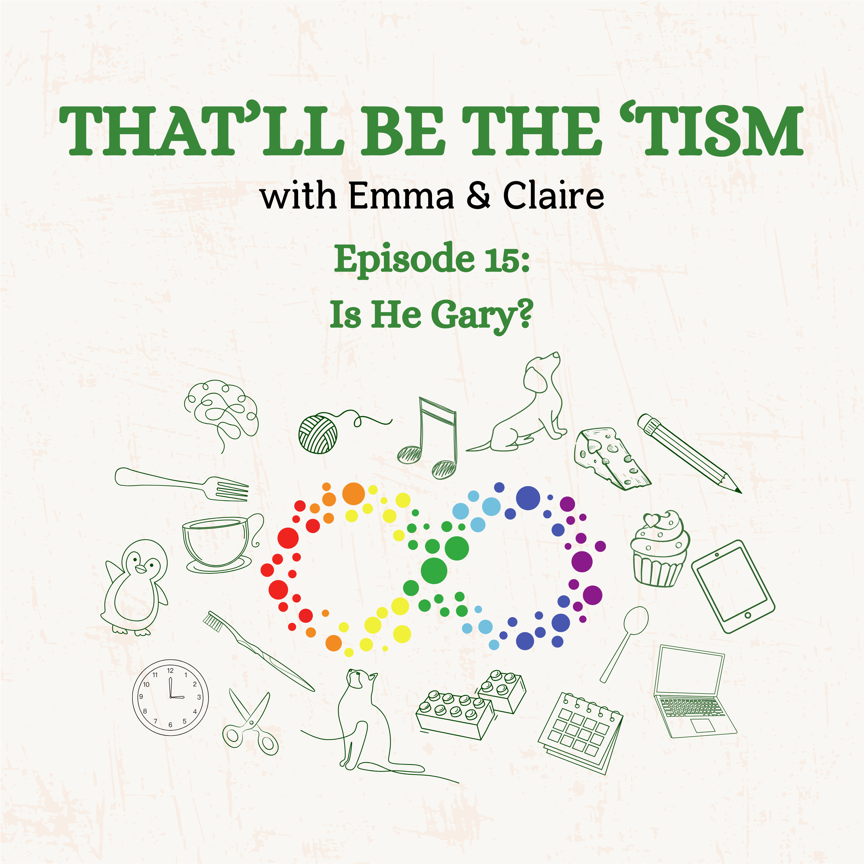 That\'ll Be The \'Tism