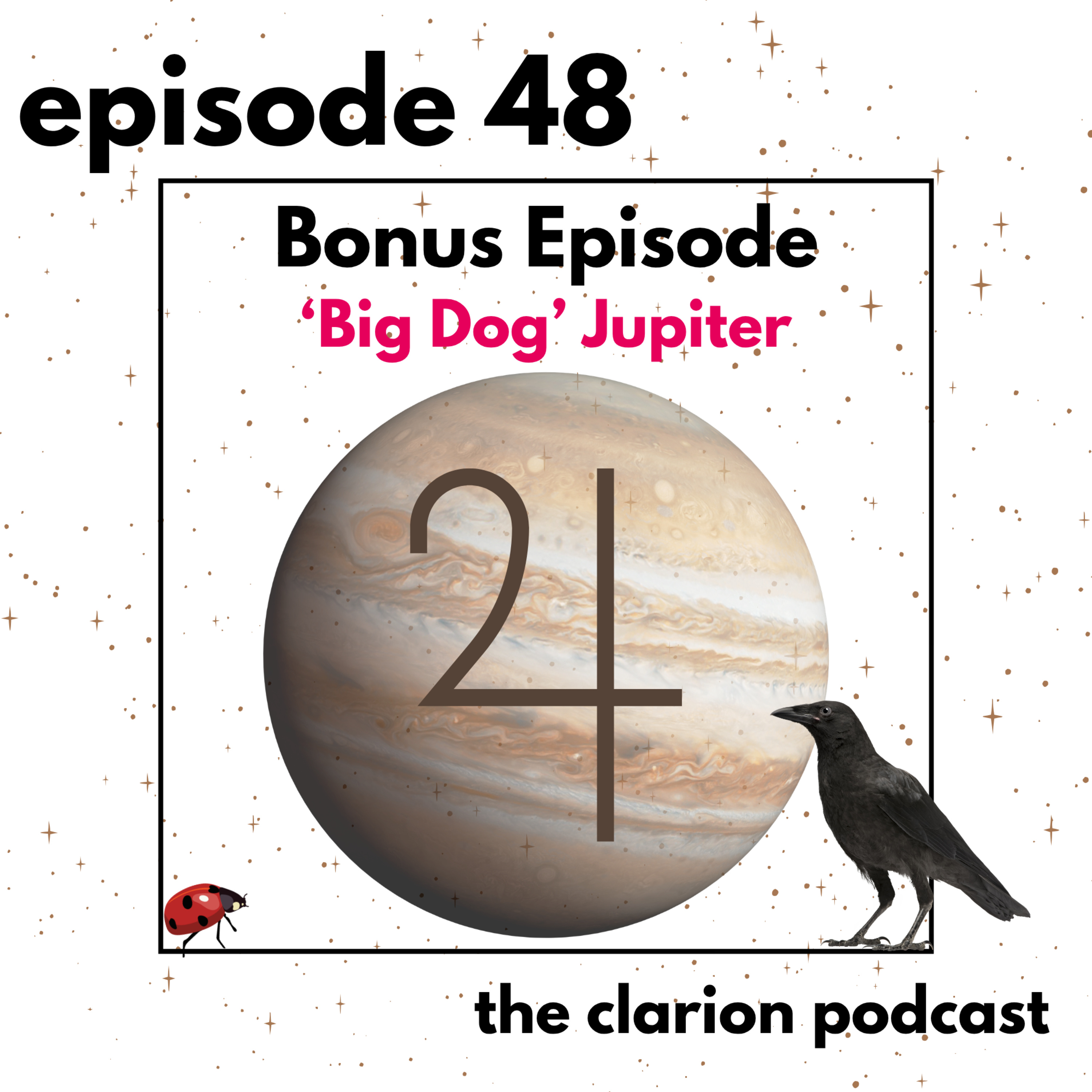 Episode 48: BONUS! Exploring The Big Dog of Jupiter