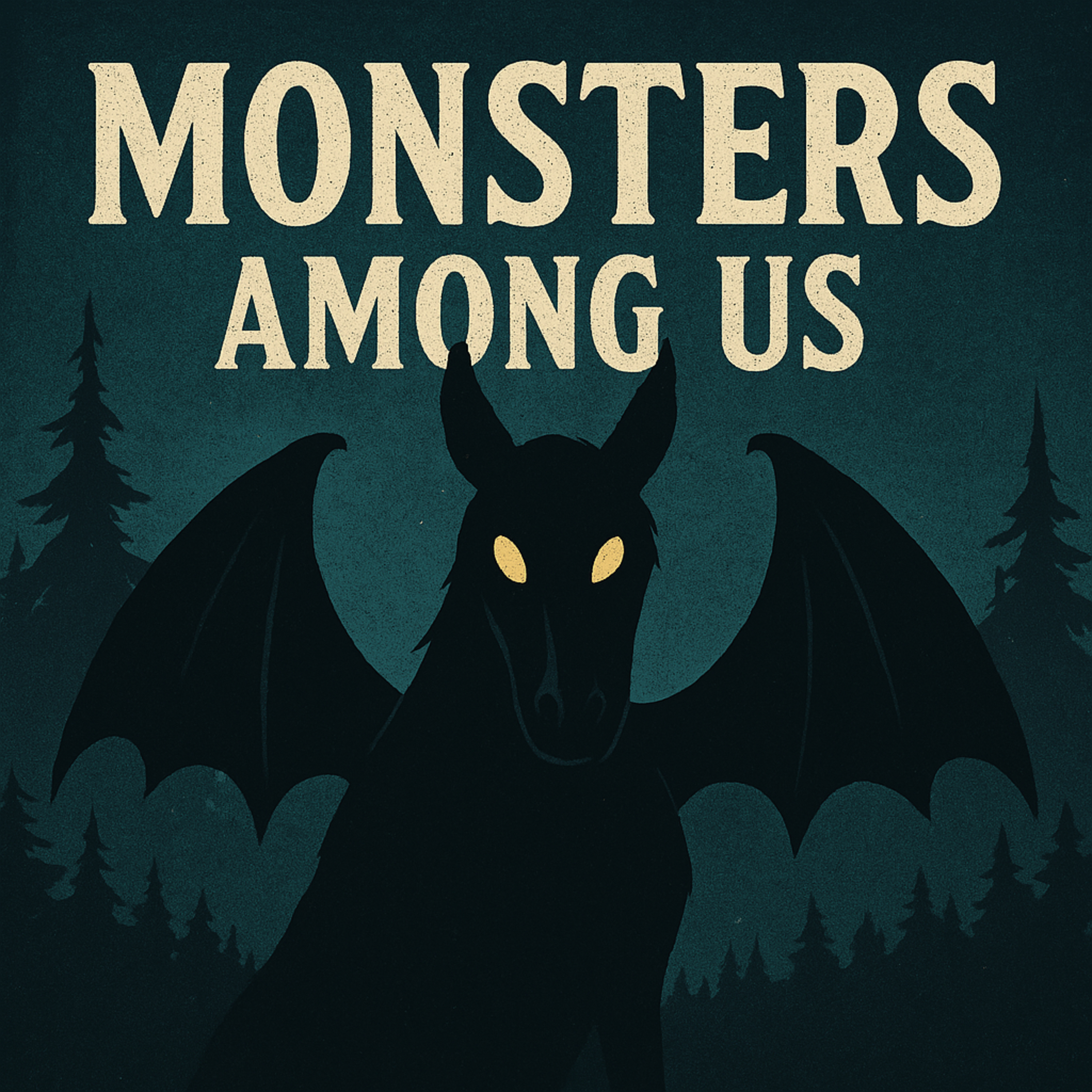 Monsters Among Us
