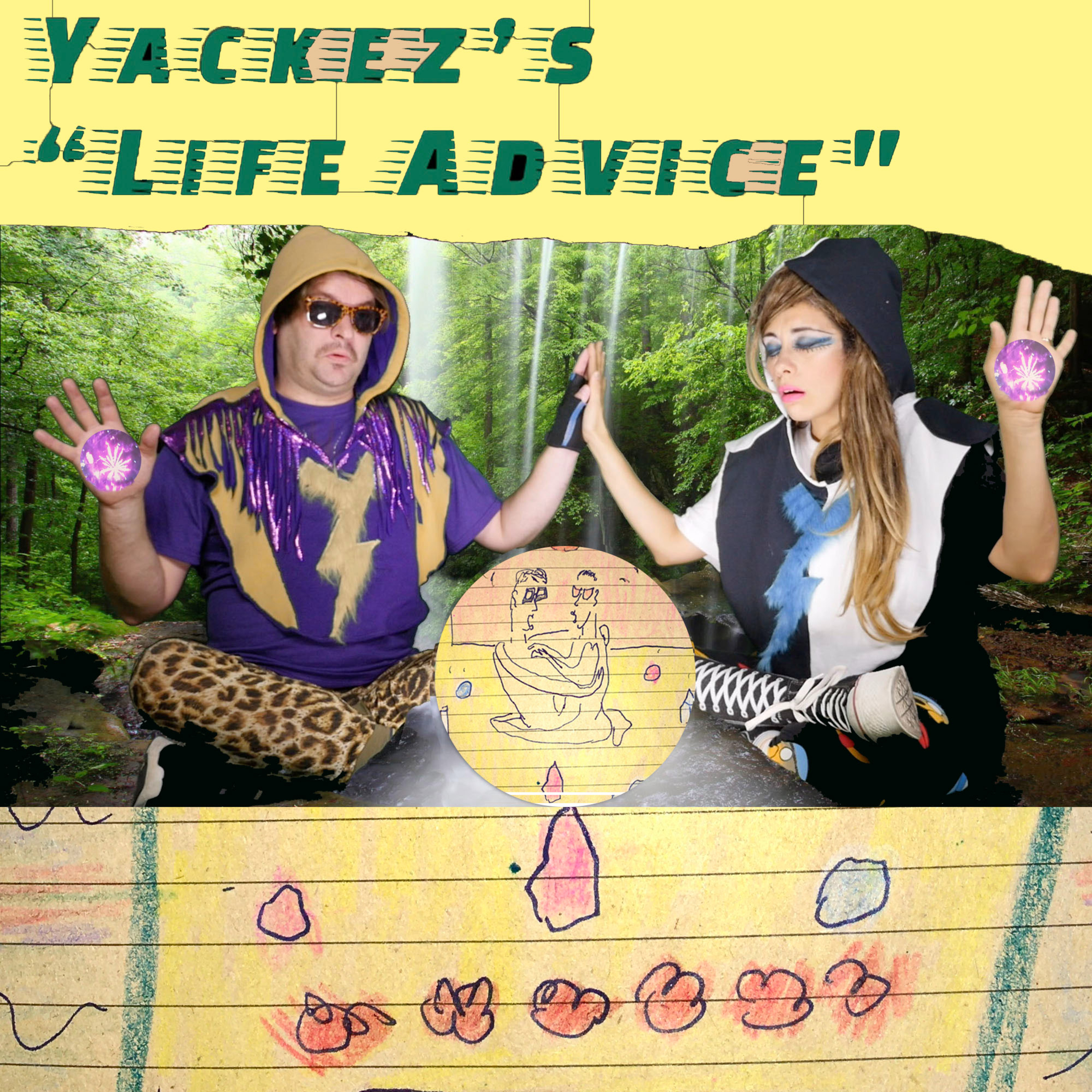 Yackez\'s Life Advice