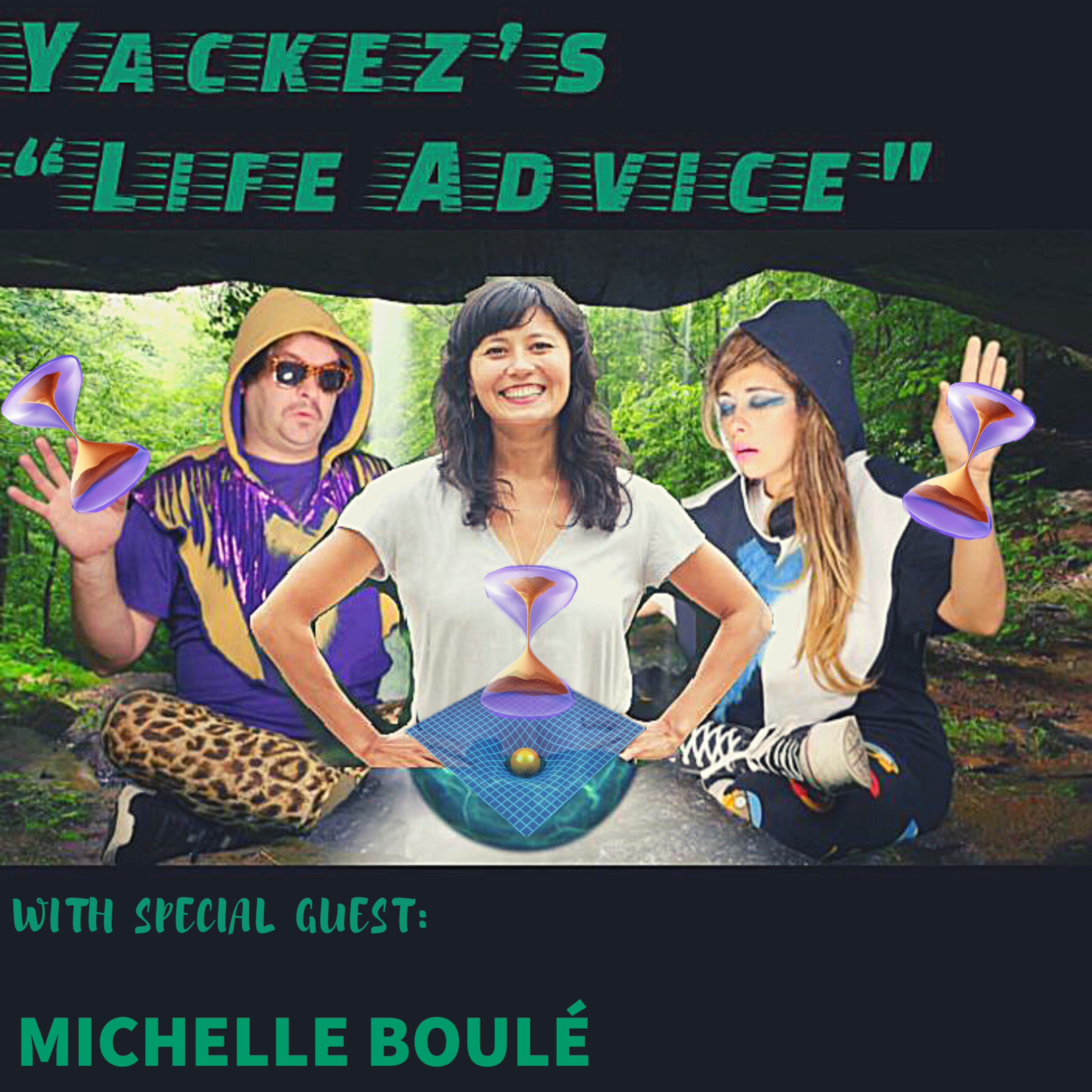 Yackez\'s Life Advice