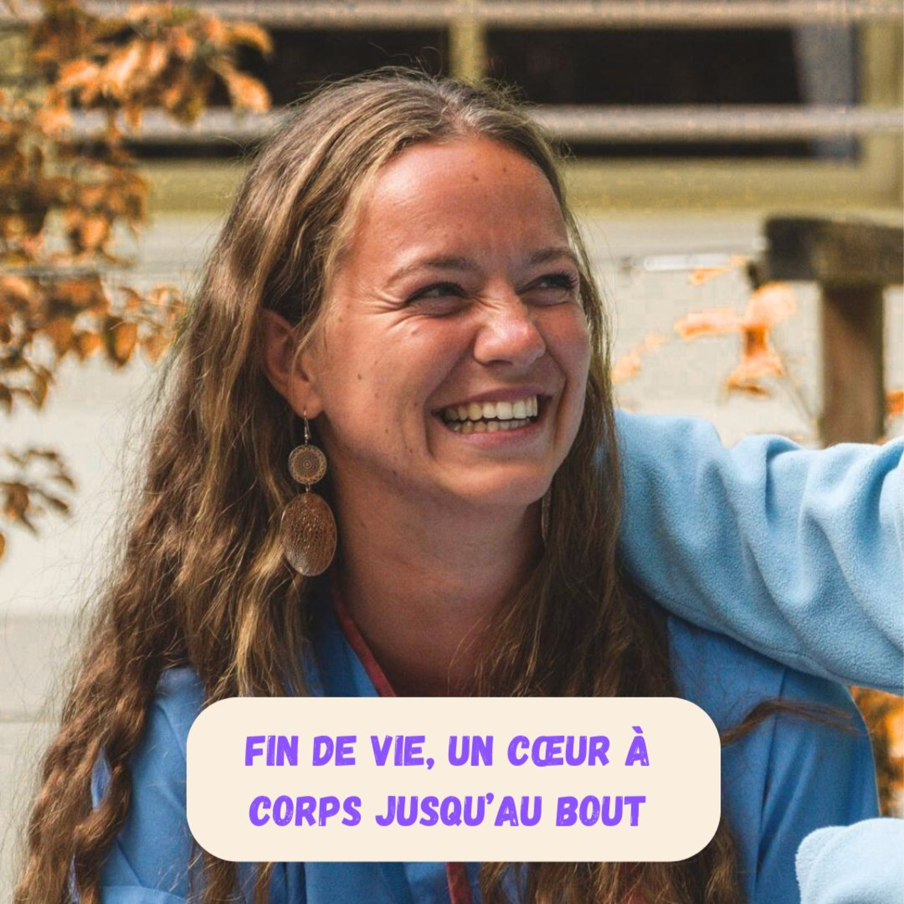 Episode 14 - Fin de vie, un coeur à corps jusqu'au bout - Jeanne