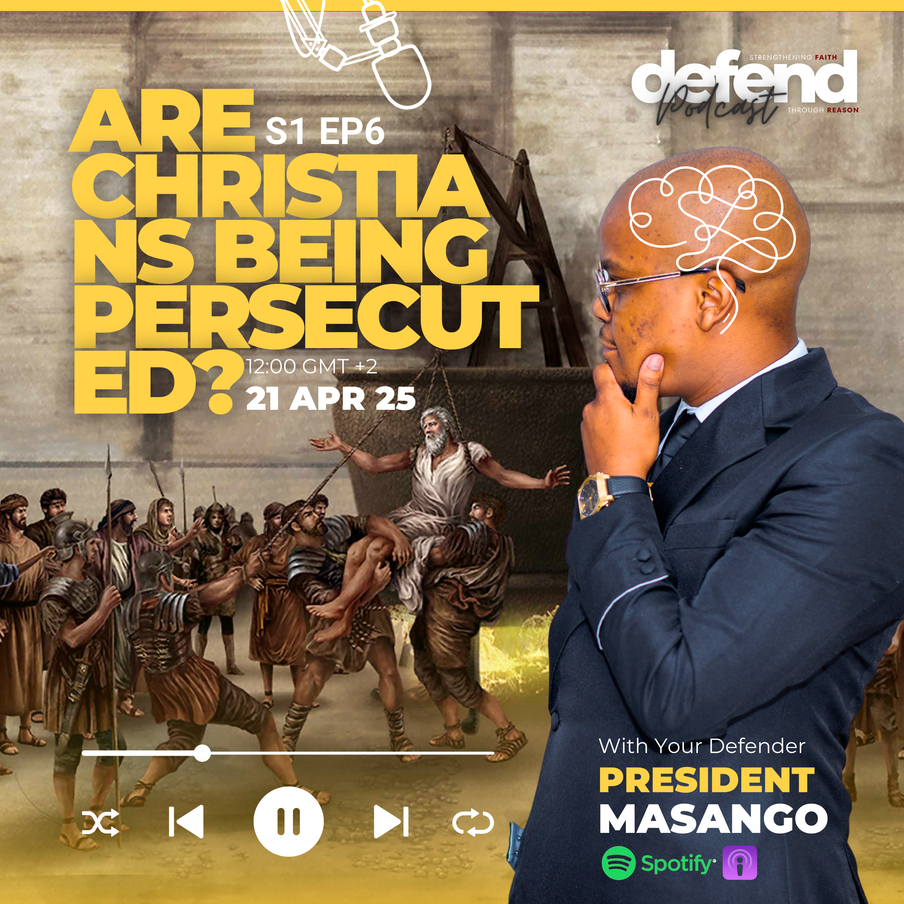 Are Christians Being Persecuted? Part 2 - EP8 episode artwork