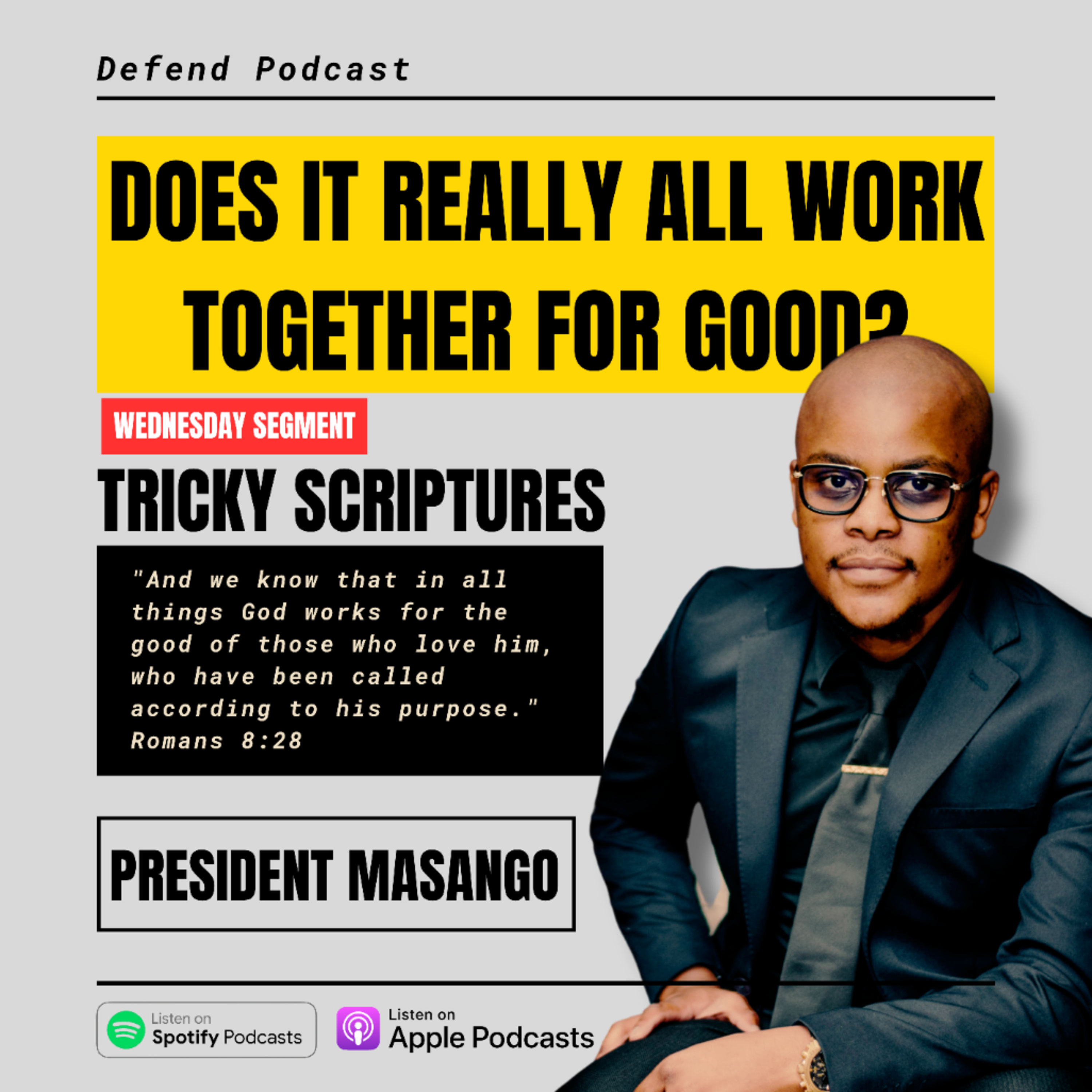 Tricky Scriptures: Does it all work together for good? episode artwork