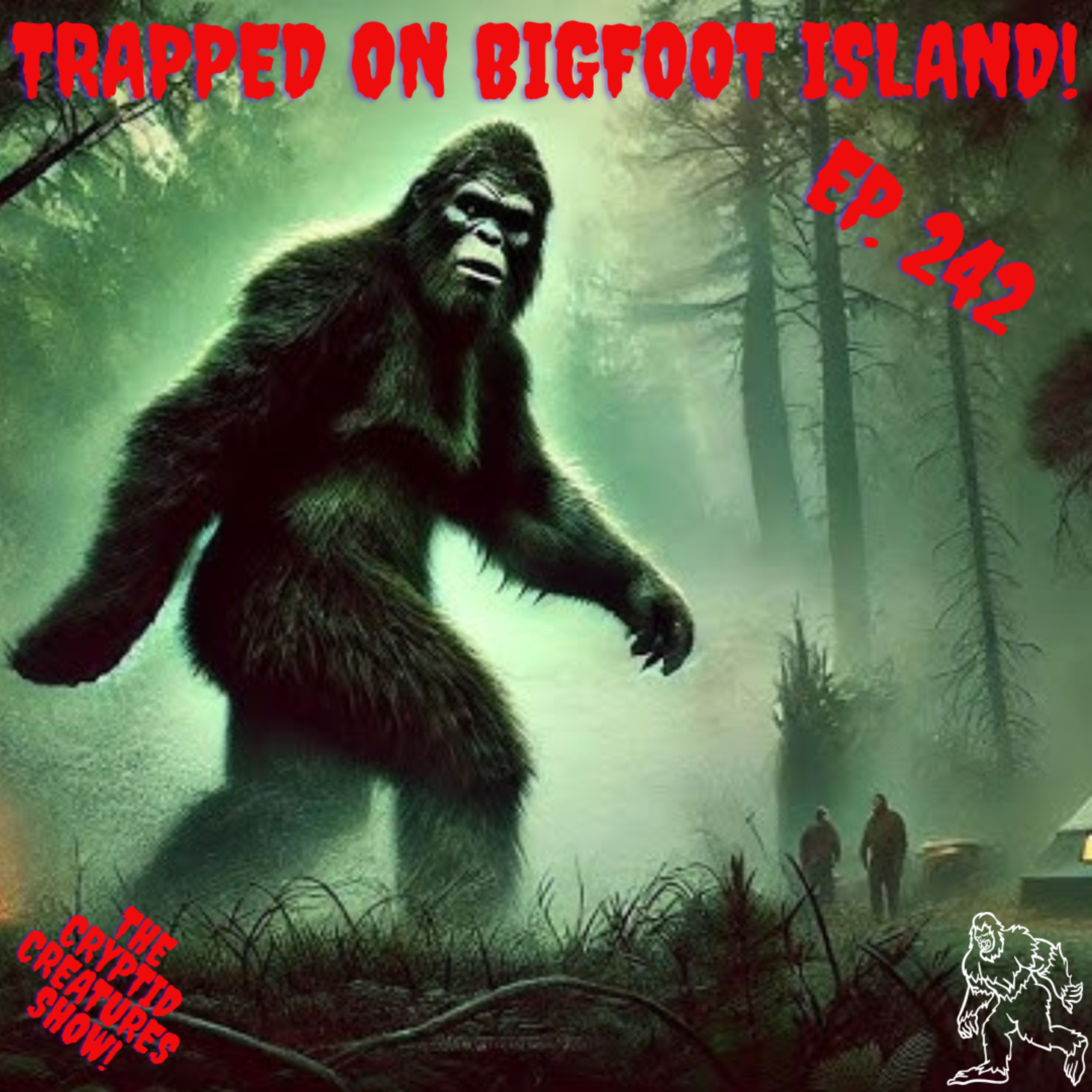 Trapped on Bigfoot Island! EP. 242