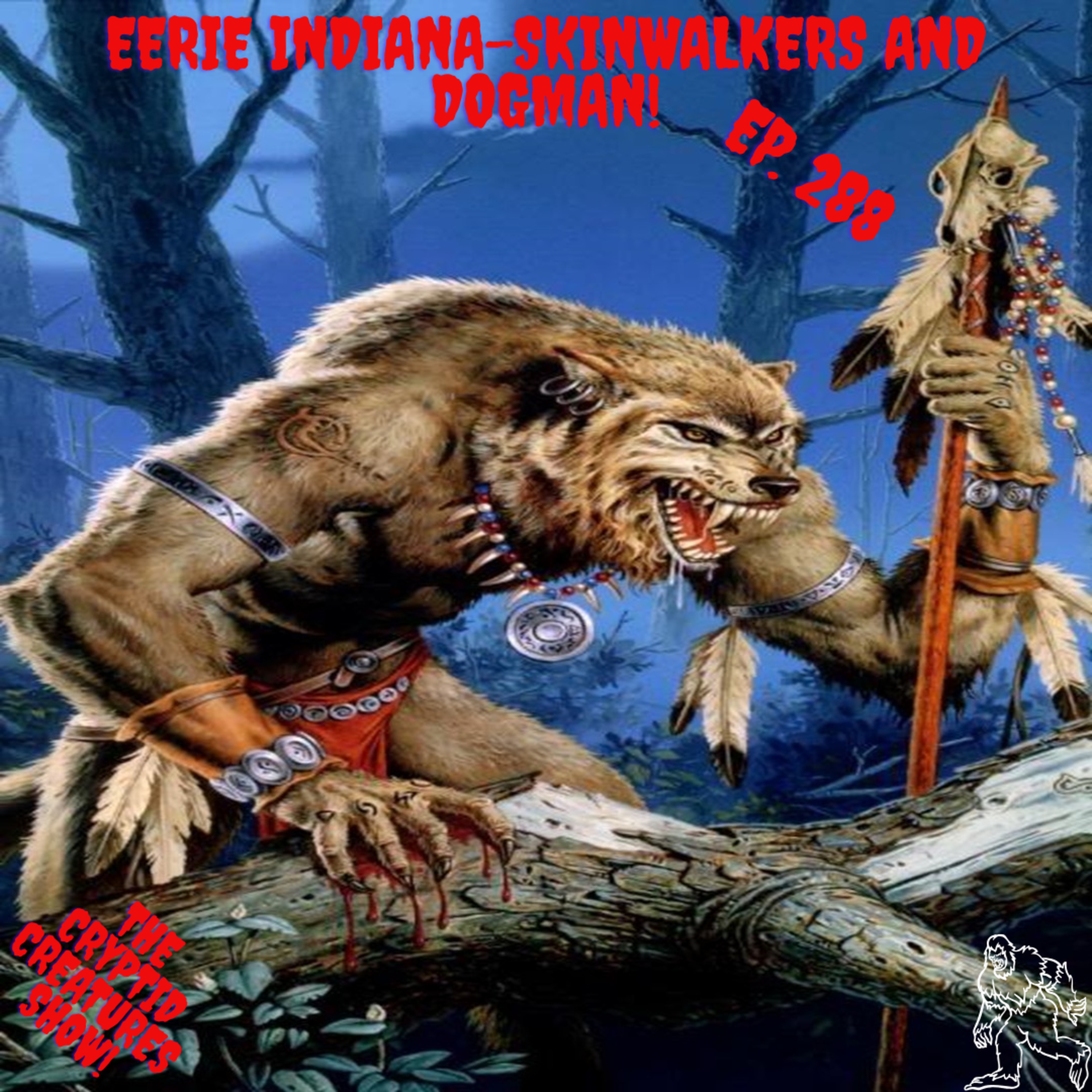 Eerie Indiana - Skinwalkers and Dogman! EP. 288