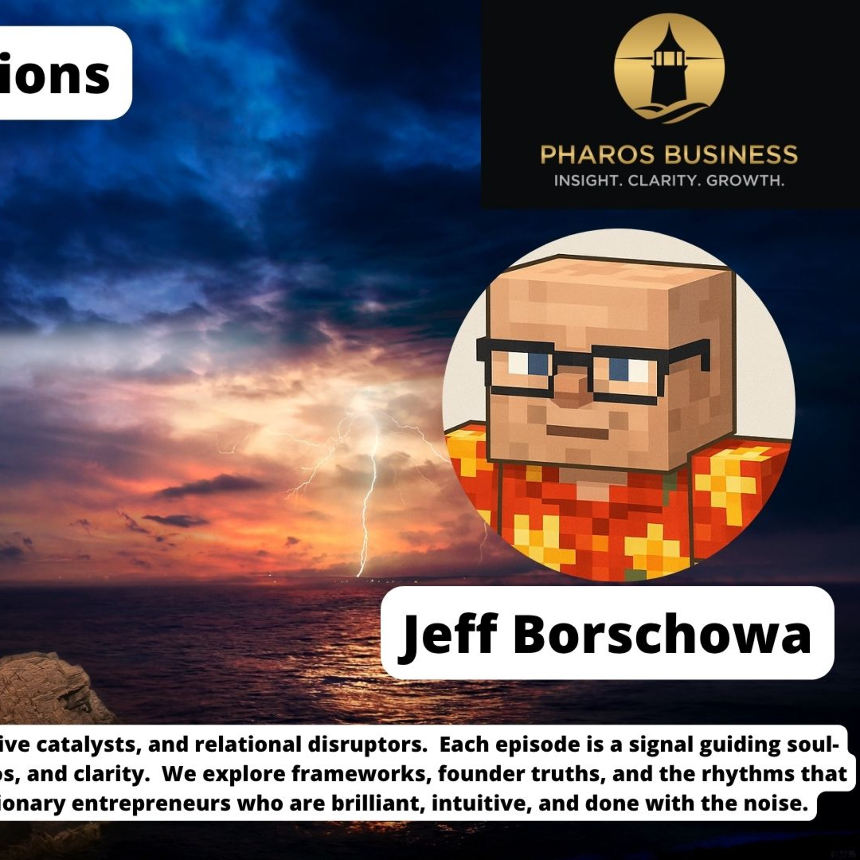 Jeff Borschowa: Beyond Surface Wins – What Minecraft Teaches Entrepreneurs About True Growth episode artwork
