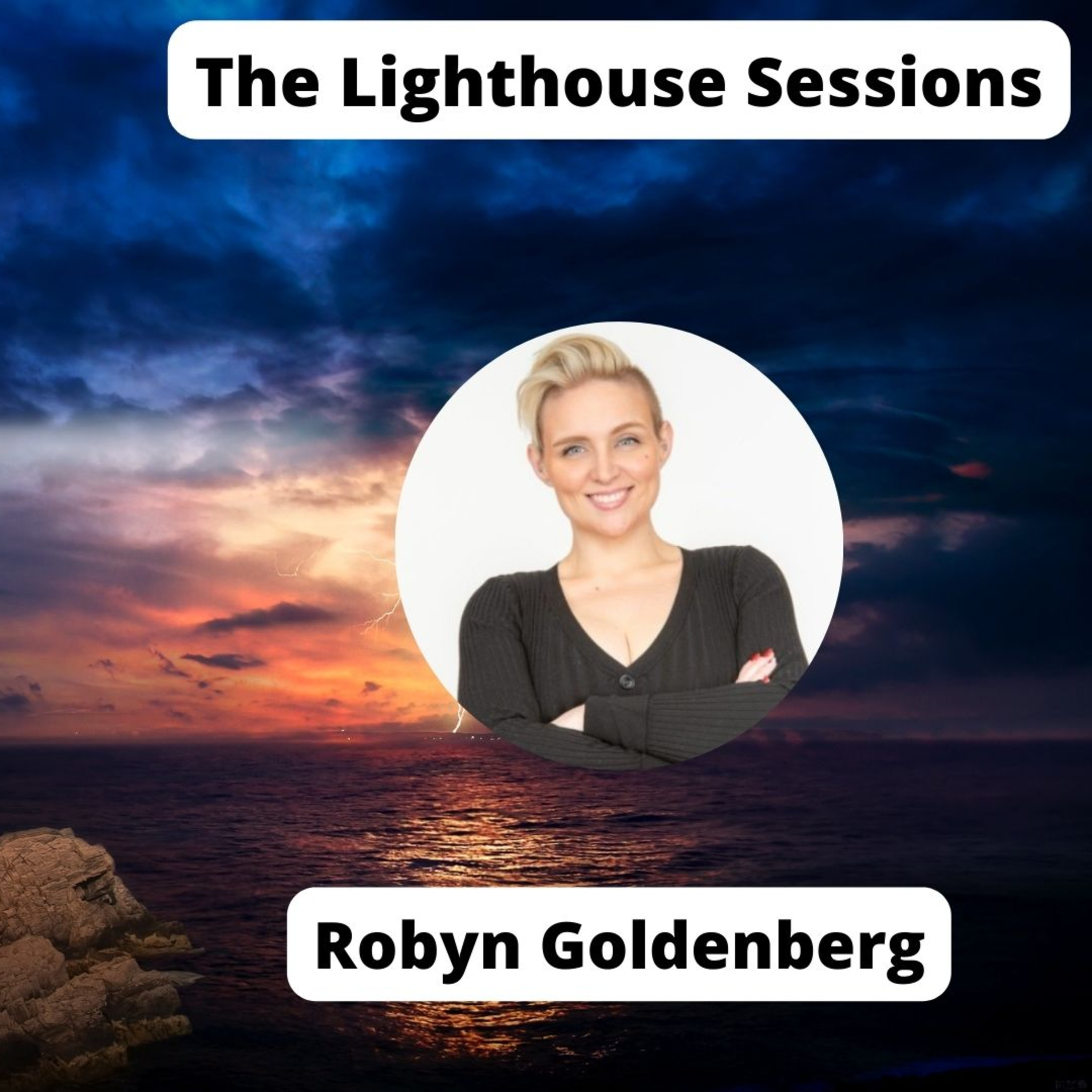Robyn Goldenberg: How Visionary Entrepreneurs Break the Chaos of Hustle Culture episode artwork
