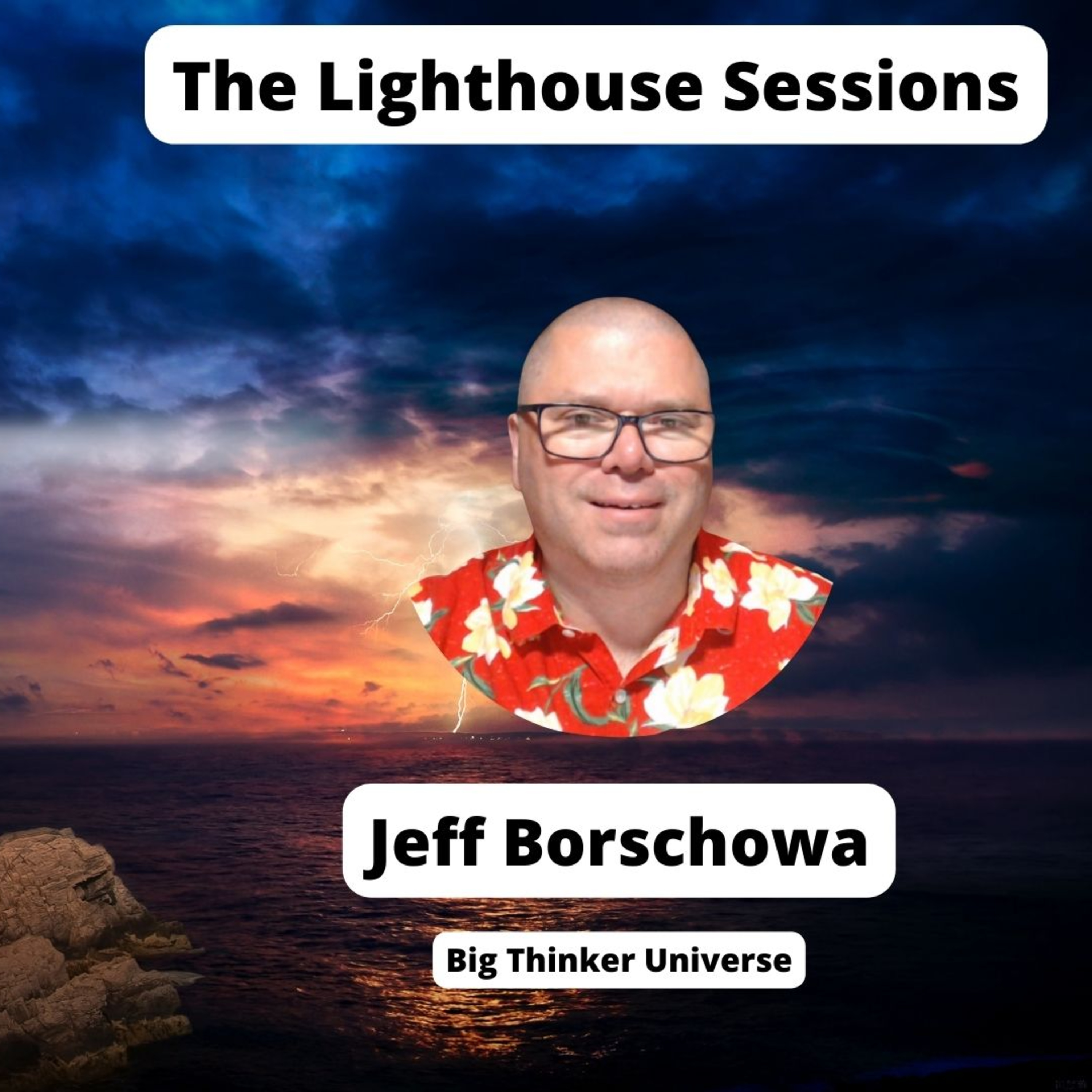 Jeff Borschowa: Reclaiming the Mastermind—The Launch of the Big Thinker Universe episode artwork