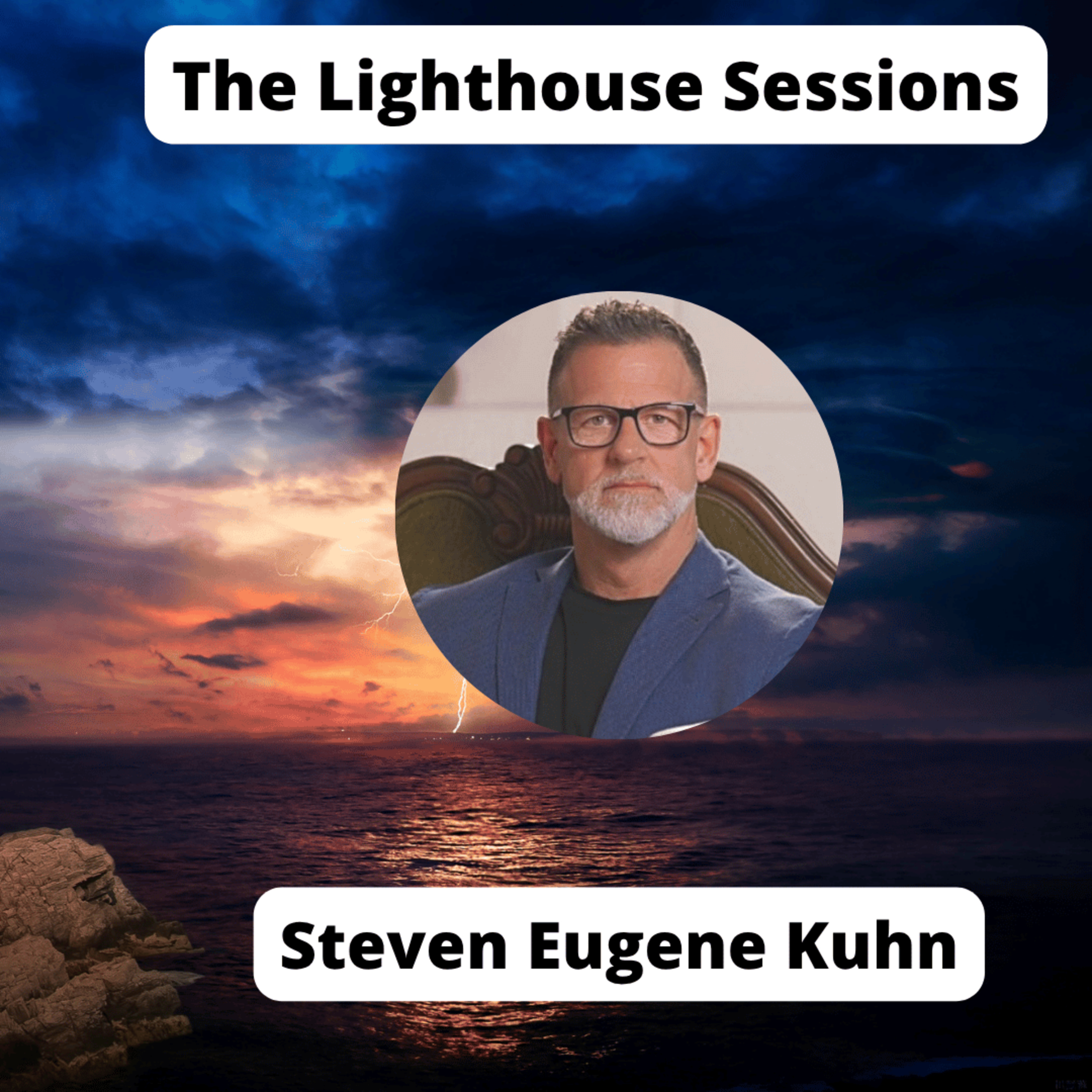 Steven Eugene Kuhn: Reclaiming the Local Lighthouse and the Doctrine of Self-Leadership episode artwork