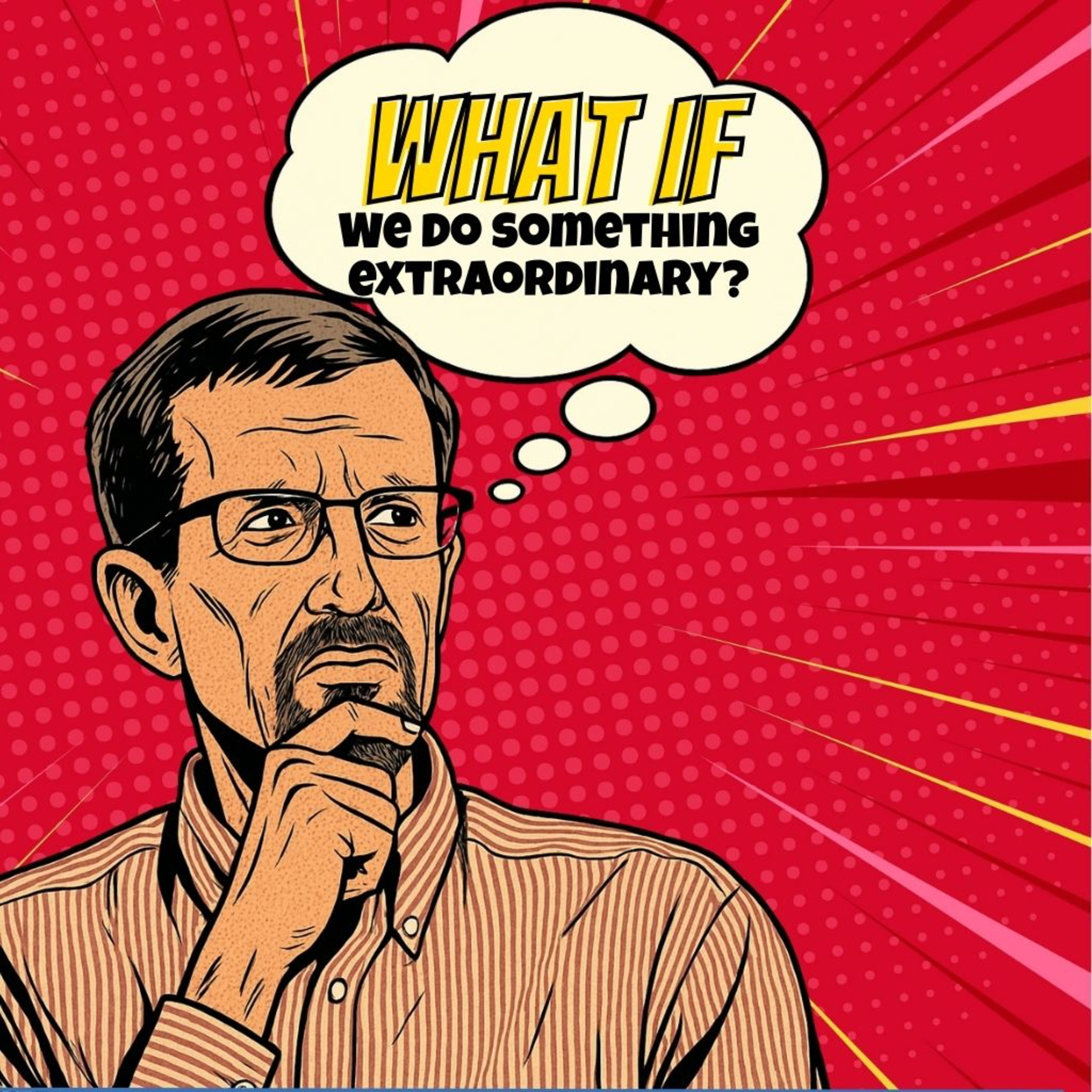 "What If We Do Something Extraordinary?" episode artwork