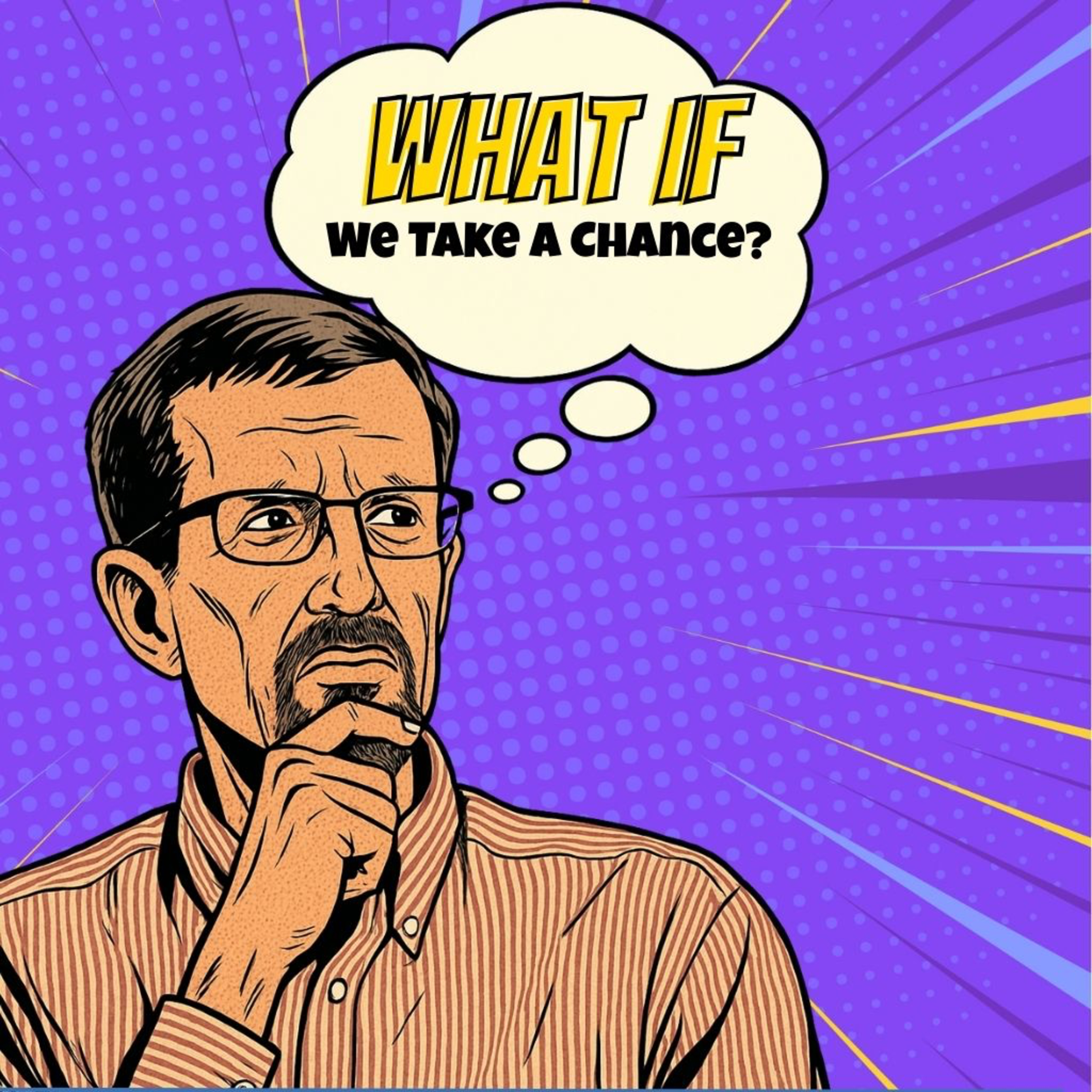 "What If We Take a Chance? episode artwork