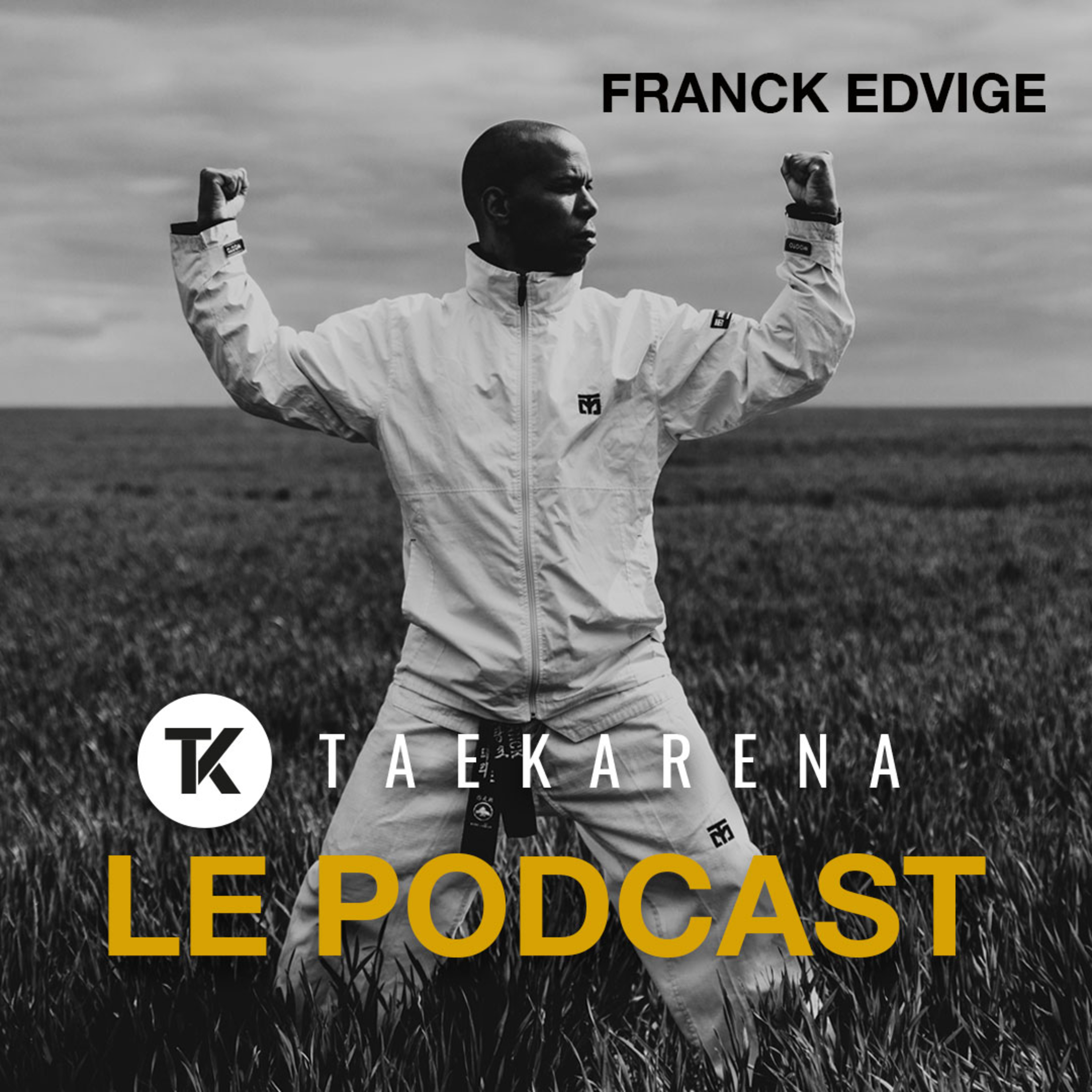 Le podcast de TAEKARENA