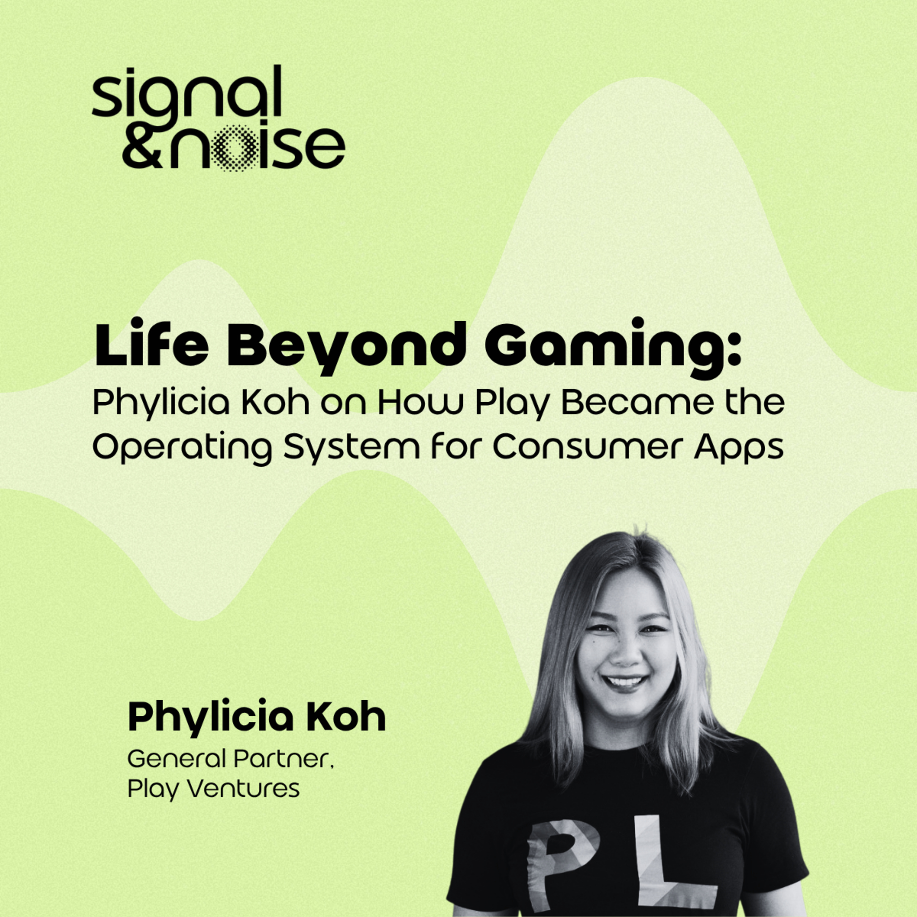 Life Beyond Gaming: Phylicia Koh on How Play Became the Operating System for Consumer Apps episode artwork