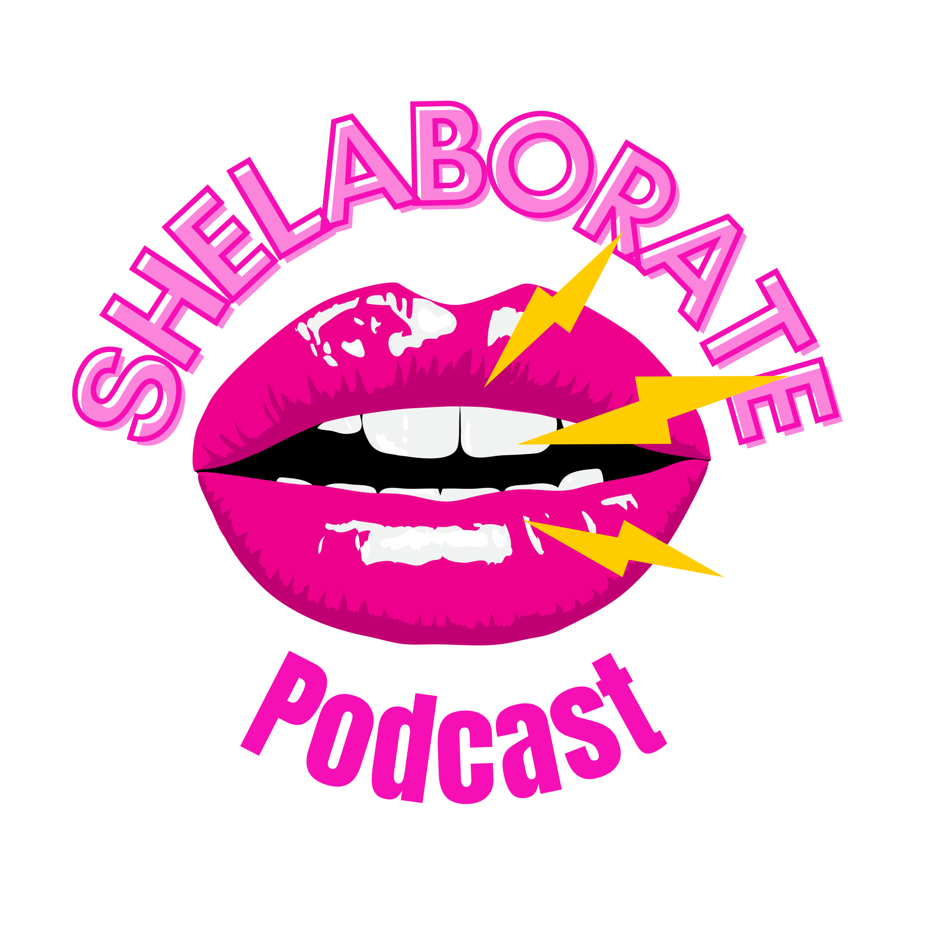 Shelaborate Podcast