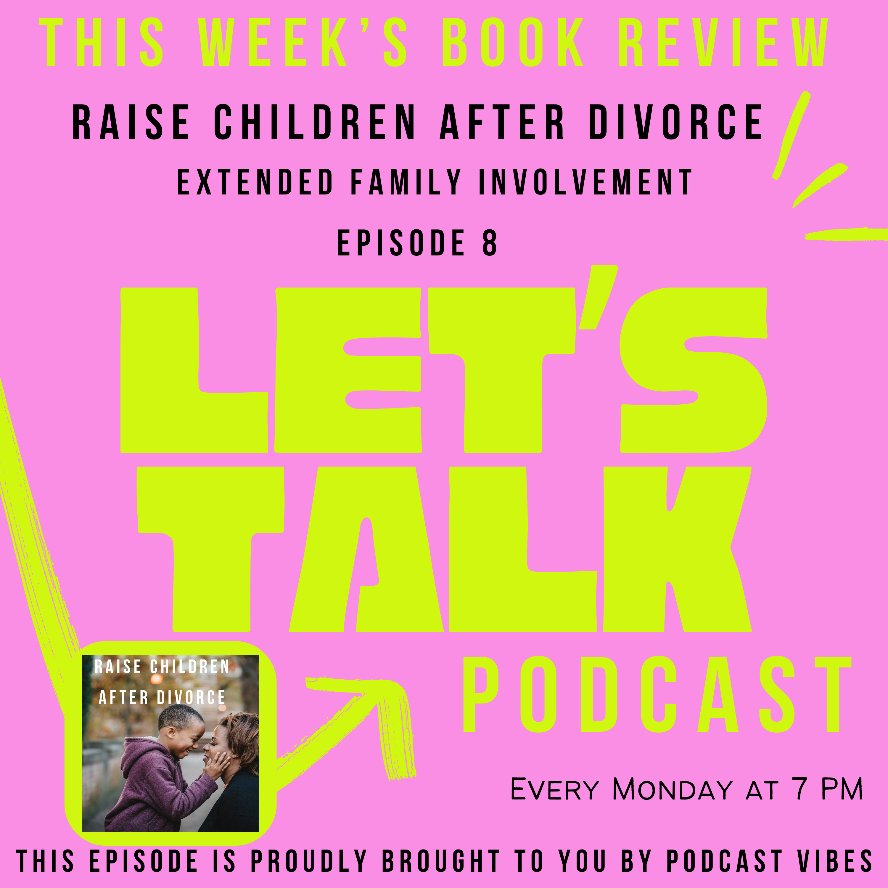 Episode Eight: Extended Family Involvement episode artwork