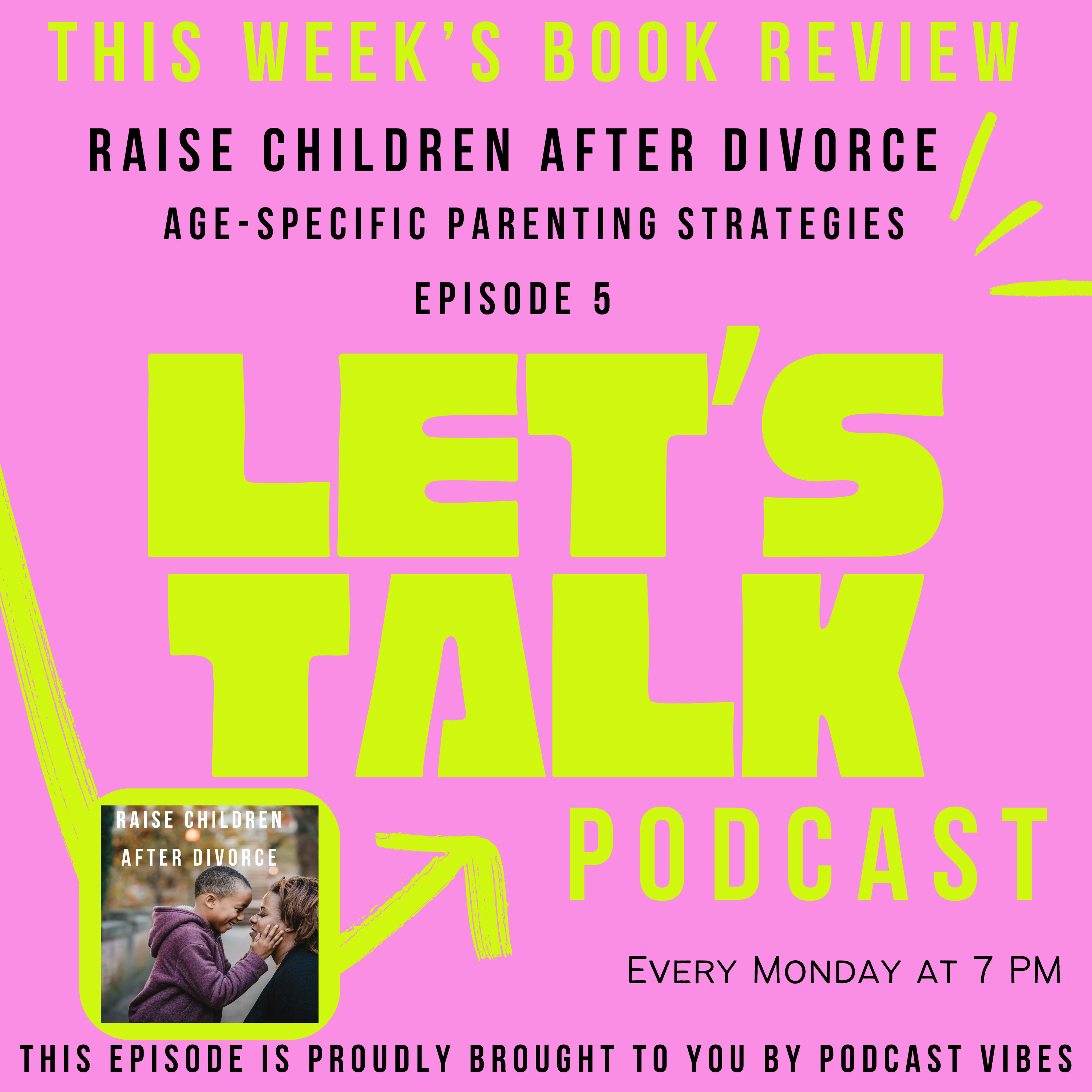 Episode Five: Age-Specific Parenting Strategies episode artwork