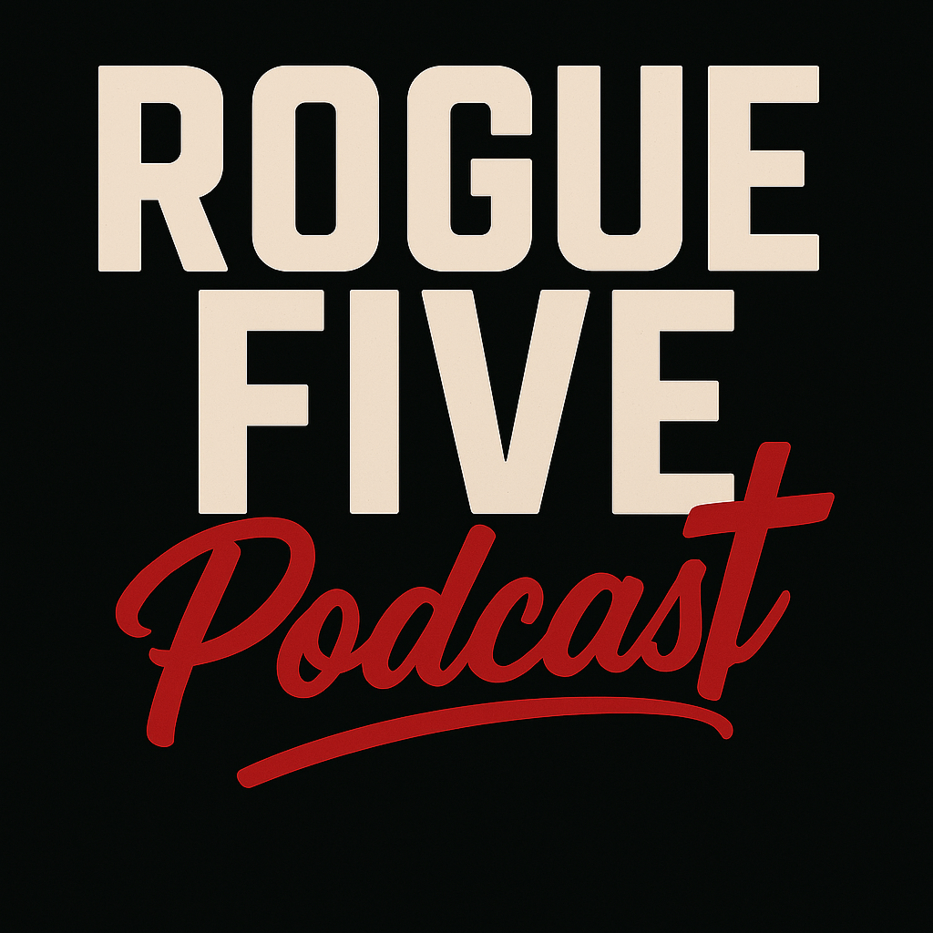 #5: Exposing Strongholds | Rogue Five Podcast episode artwork