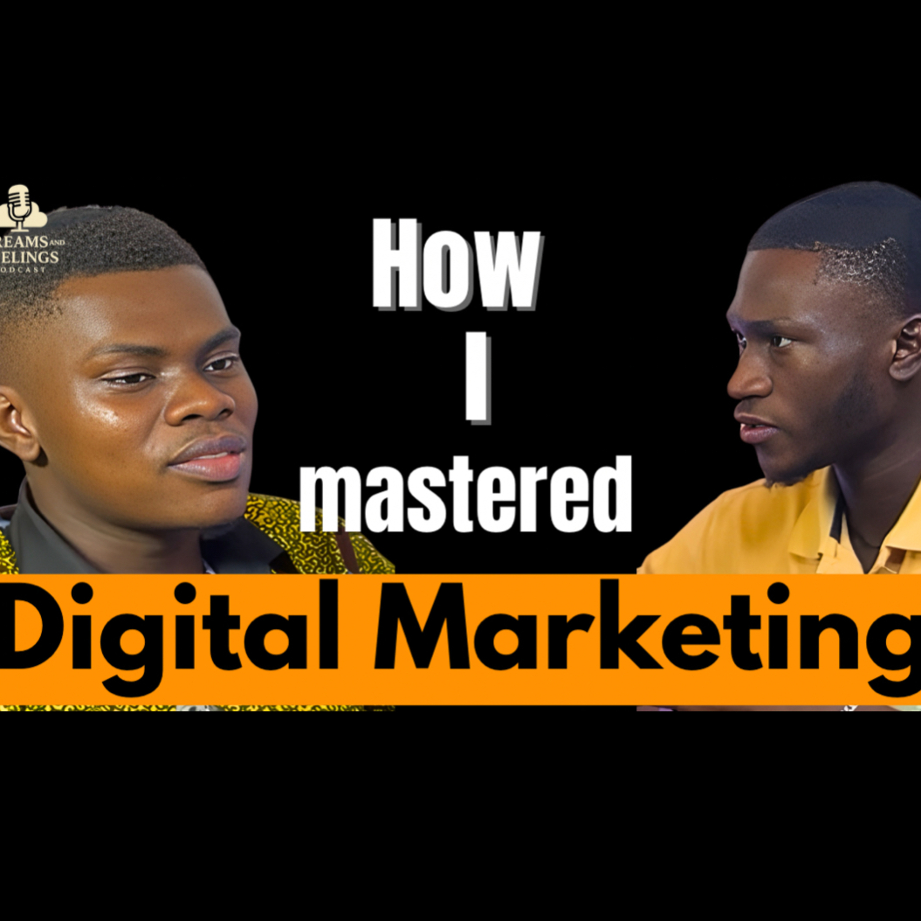 Digital Marketing, Brand Influence & Growing on Social Media—Don Sarkcess, Digital Marketer episode artwork